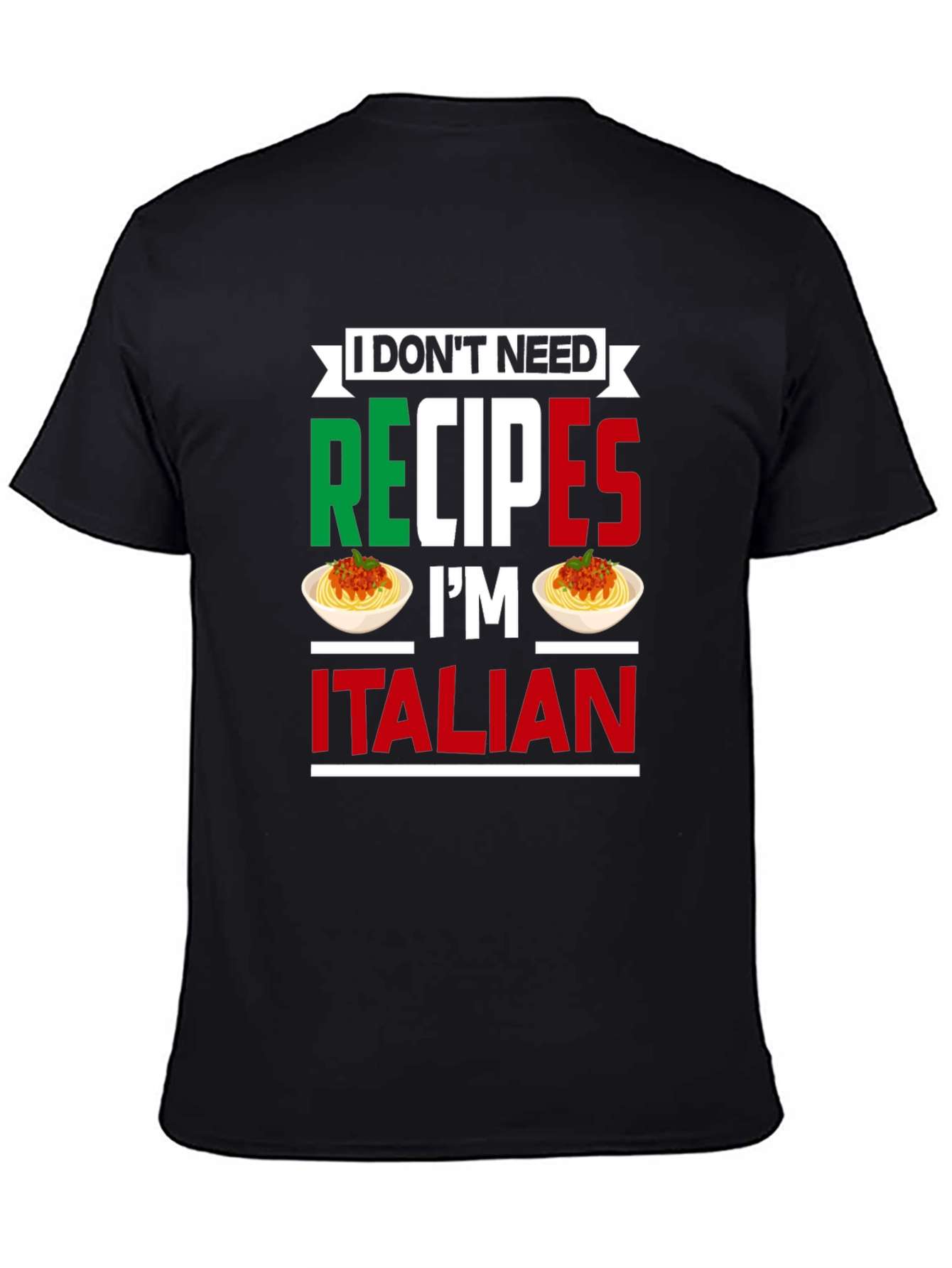 Funny Italian Chef T-Shirt - No Recipes Needed!