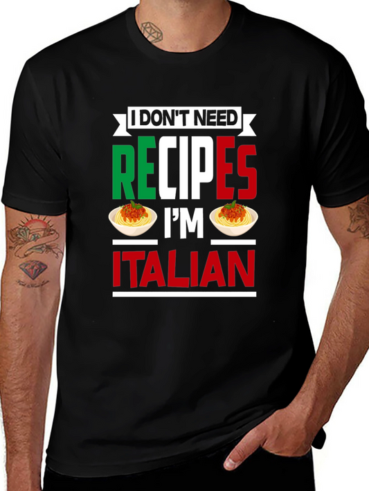 Funny Italian Chef T-Shirt - No Recipes Needed!
