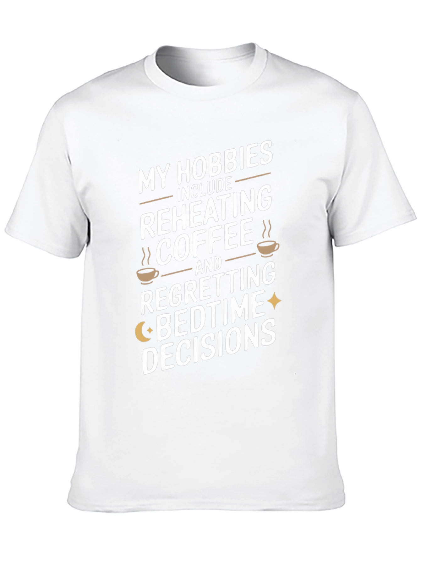 Funny Coffee Bedtime Decisions Graphic T-Shirt