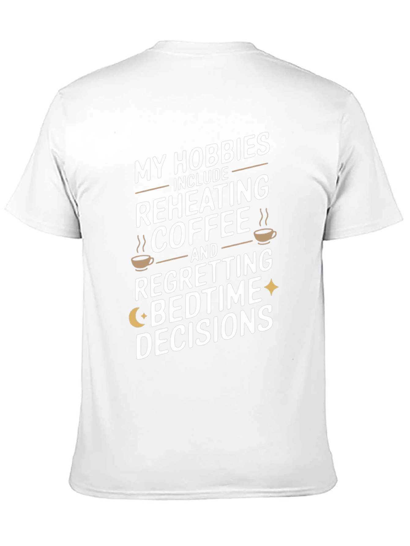 Funny Coffee Bedtime Decisions Graphic T-Shirt