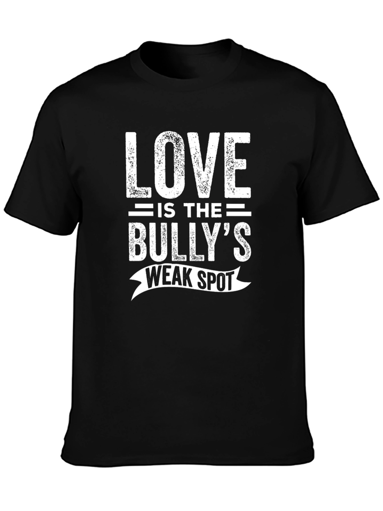 Love is the Bullys Weak Spot Graphic Tee