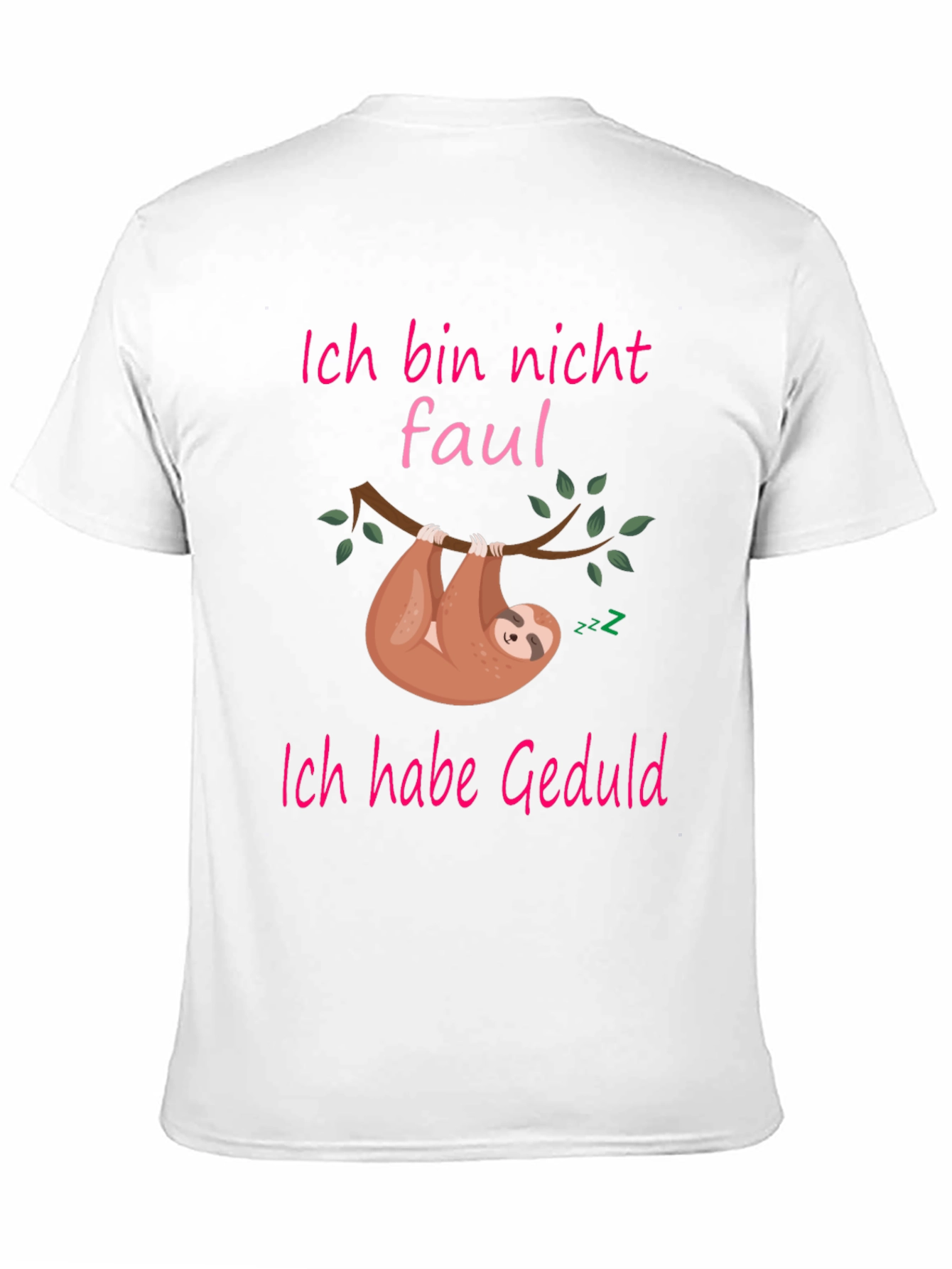 Lazy Sloth T-Shirt -  Ich bin nicht faul!
