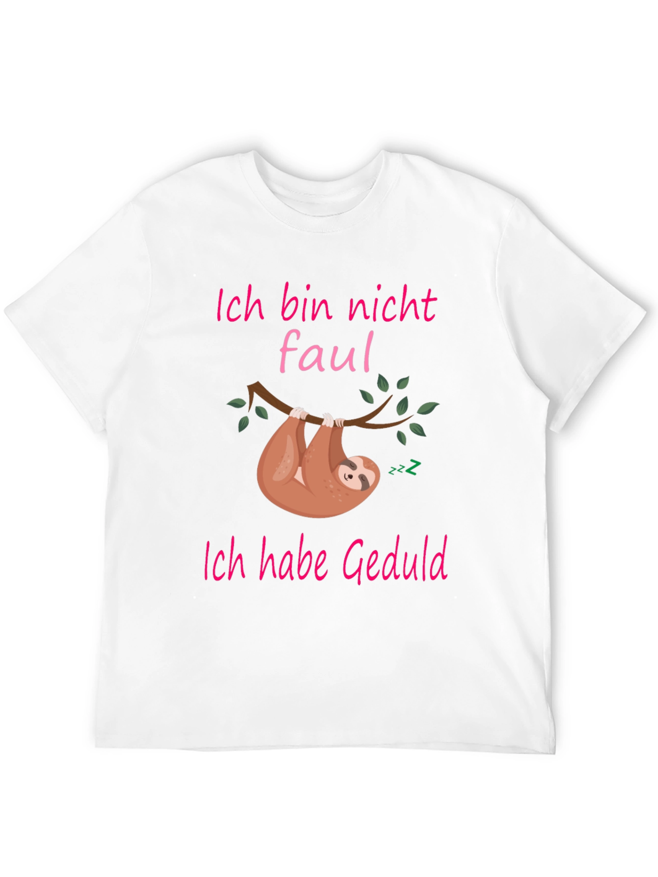 Lazy Sloth T-Shirt -  Ich bin nicht faul!