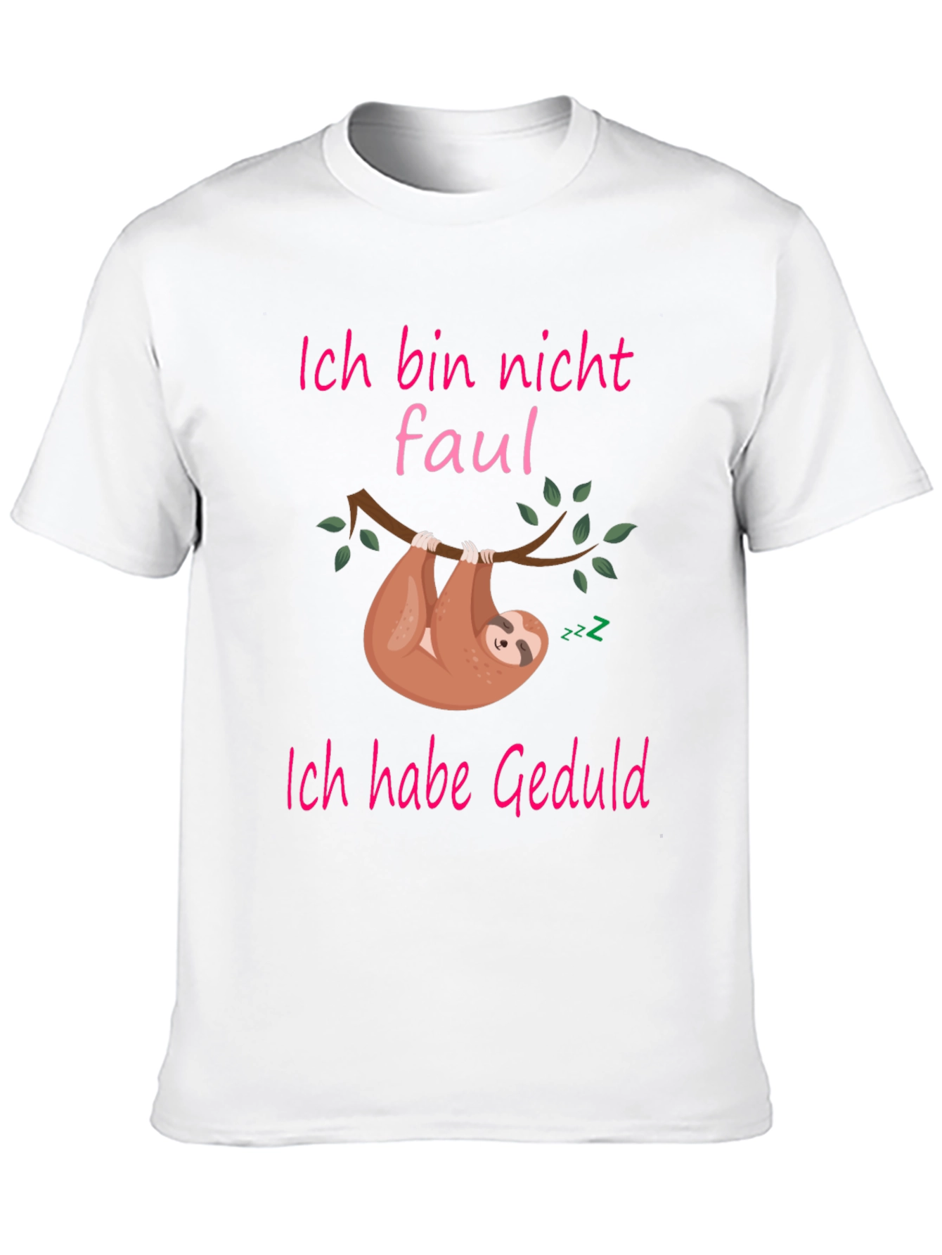 Lazy Sloth T-Shirt -  Ich bin nicht faul!