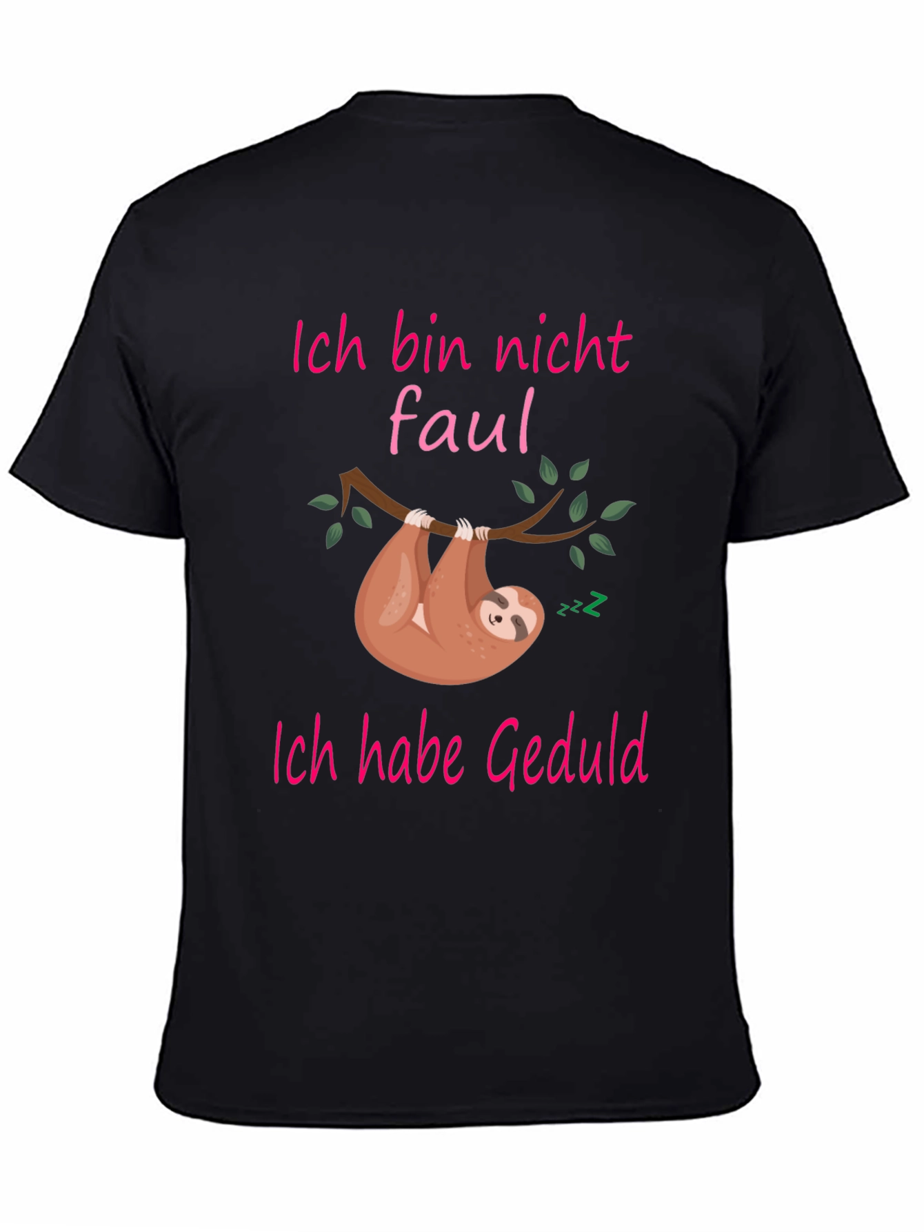 Lazy Sloth T-Shirt -  Ich bin nicht faul!