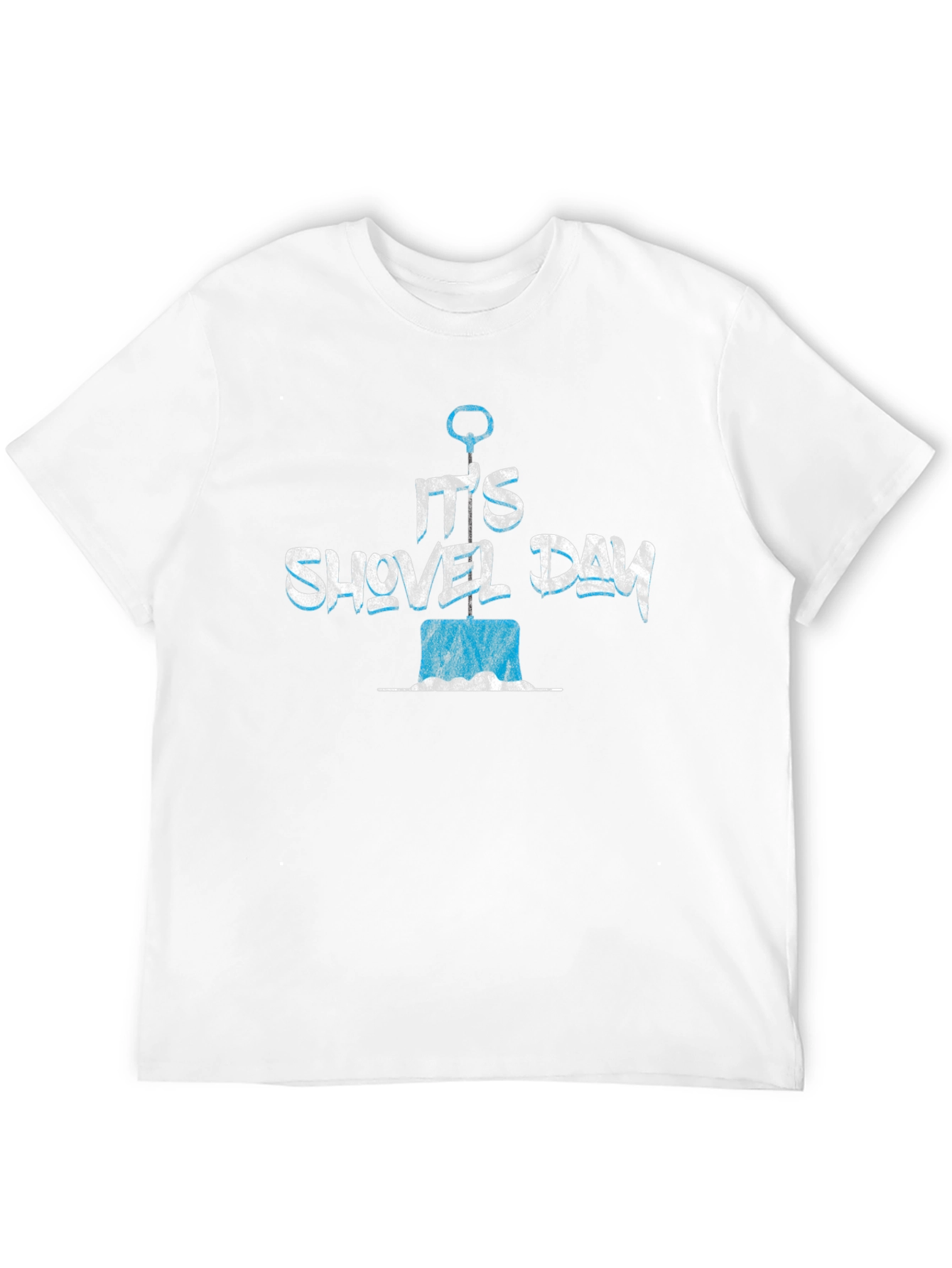 Its Shovel Day T-Shirt - Novelty Design
