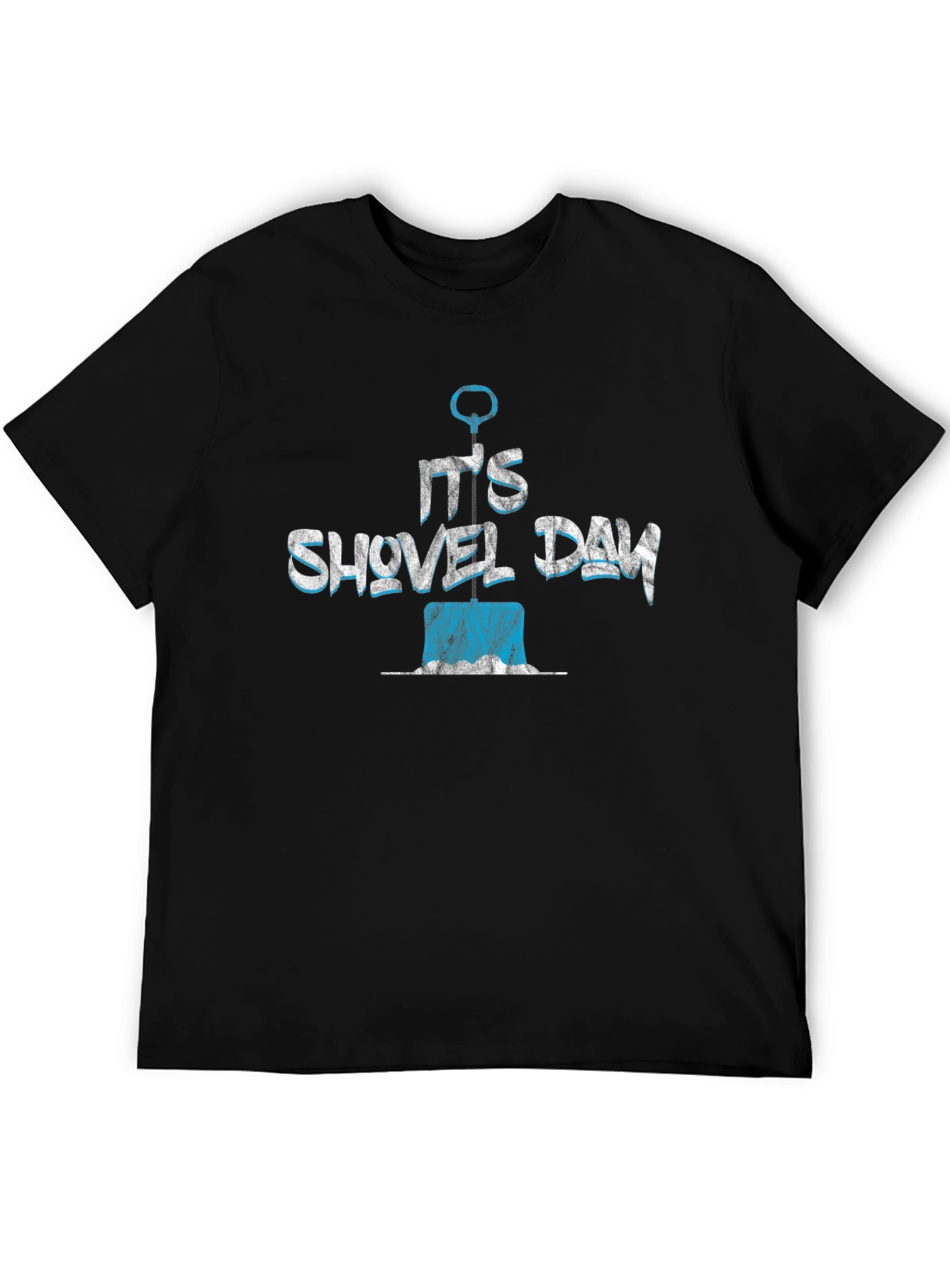 Its Shovel Day T-Shirt - Novelty Design