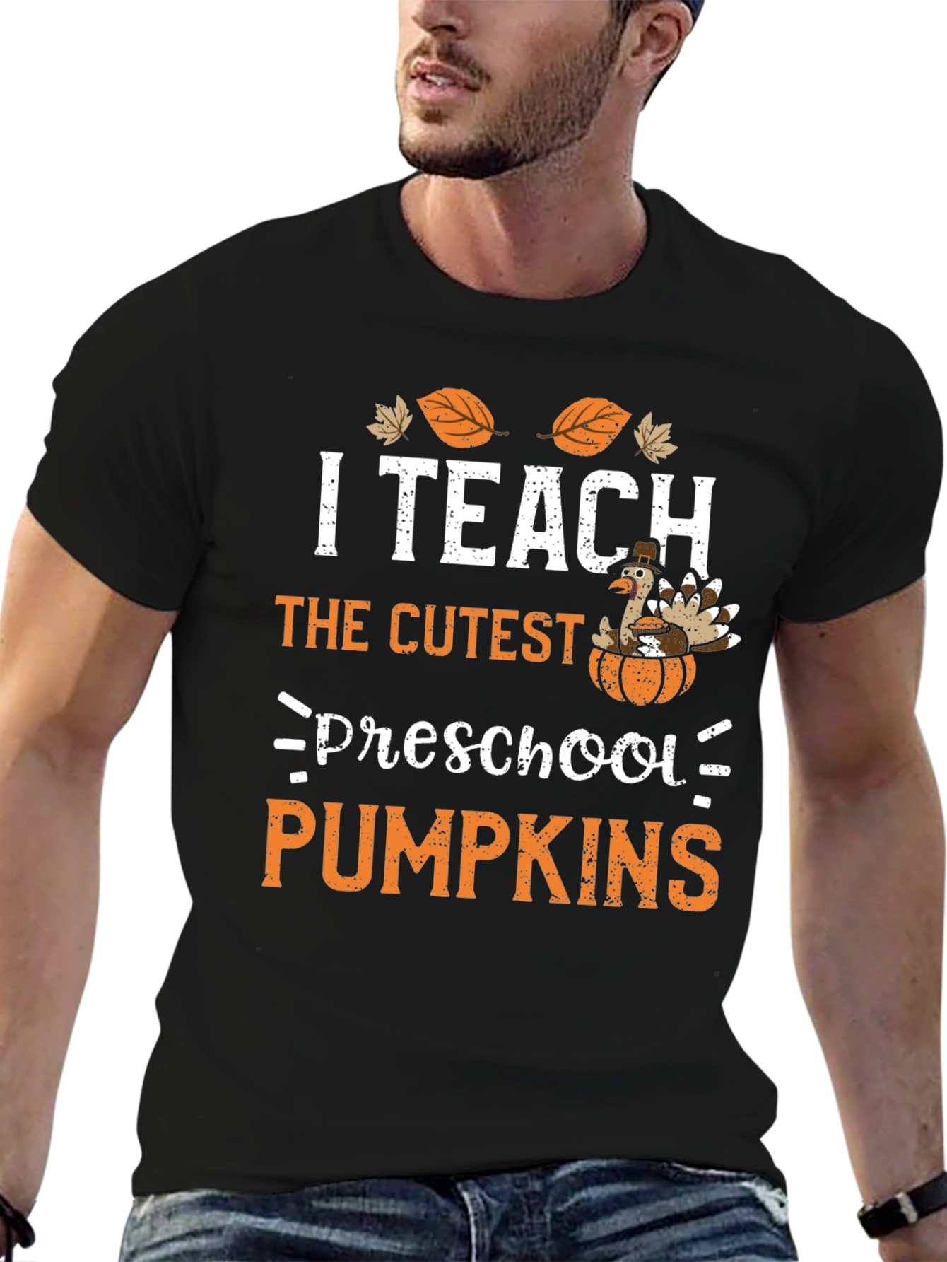 I Teach the Cutest Preschool Pumpkins Thanksgiving T-Shirt