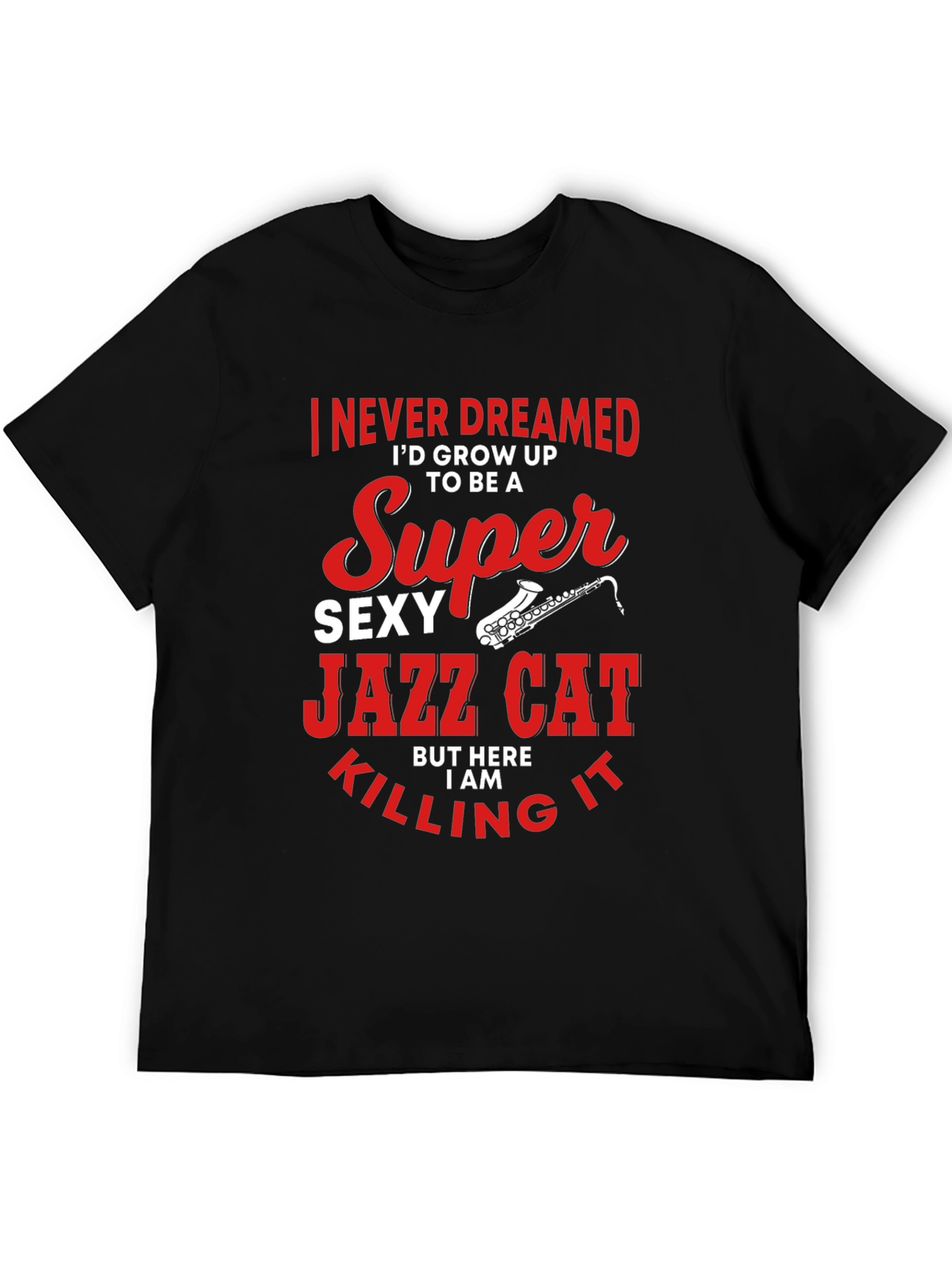 Super Sexy Jazz Cat T-Shirt - Unique Design