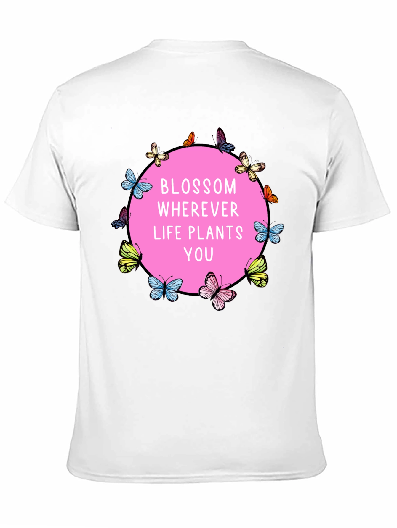 Blossom Wherever Life Plants You T-Shirt