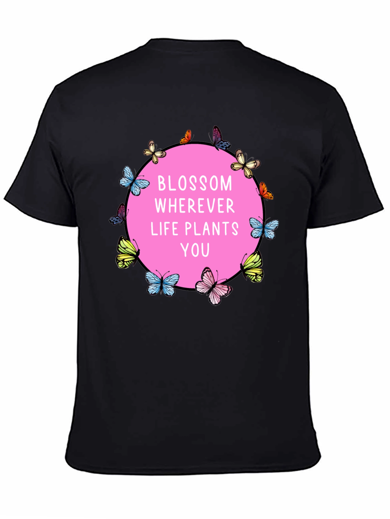 Blossom Wherever Life Plants You T-Shirt