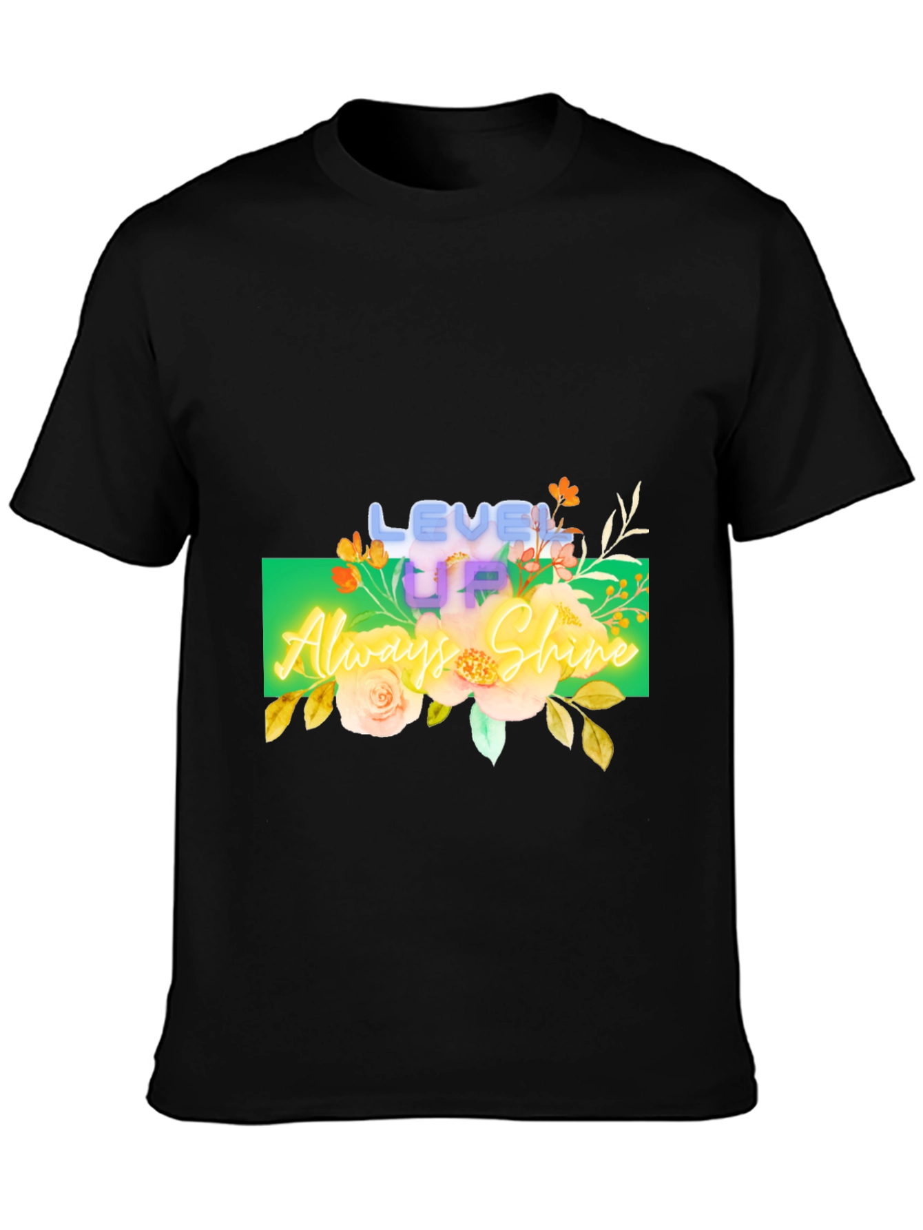 Level Up Always Shine Graphic T-Shirt