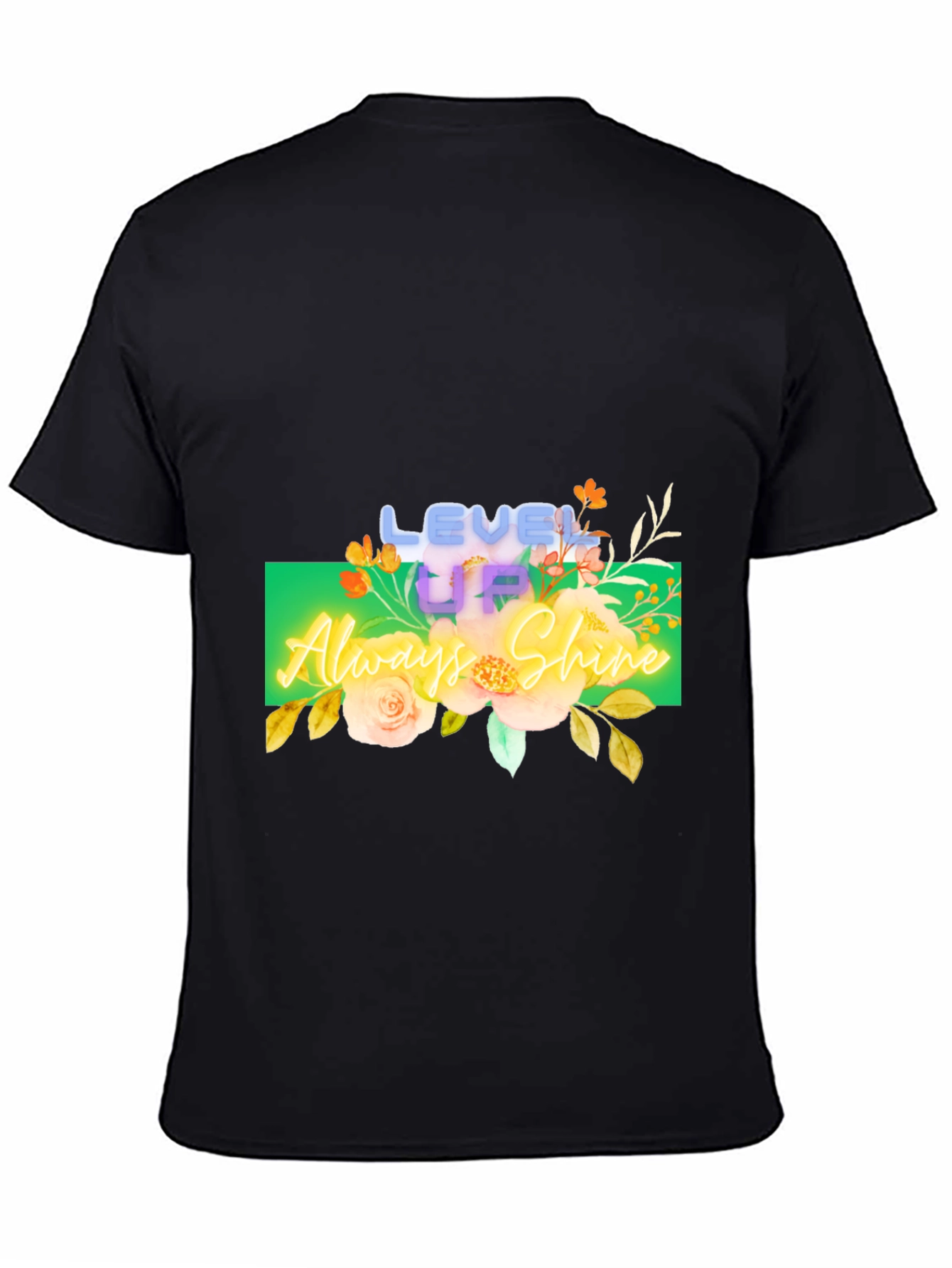Level Up Always Shine Graphic T-Shirt