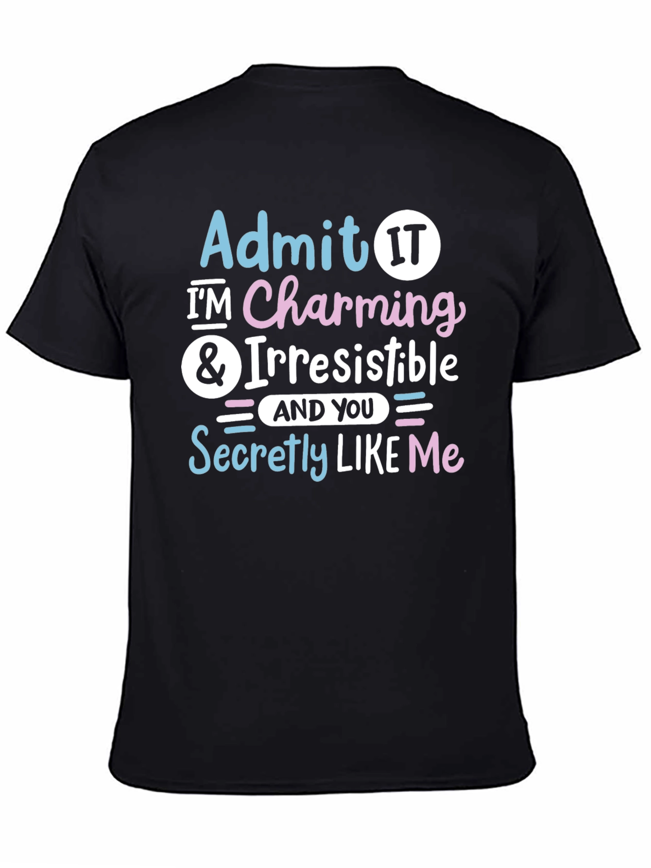 Charming Irresistible Graphic T-Shirt