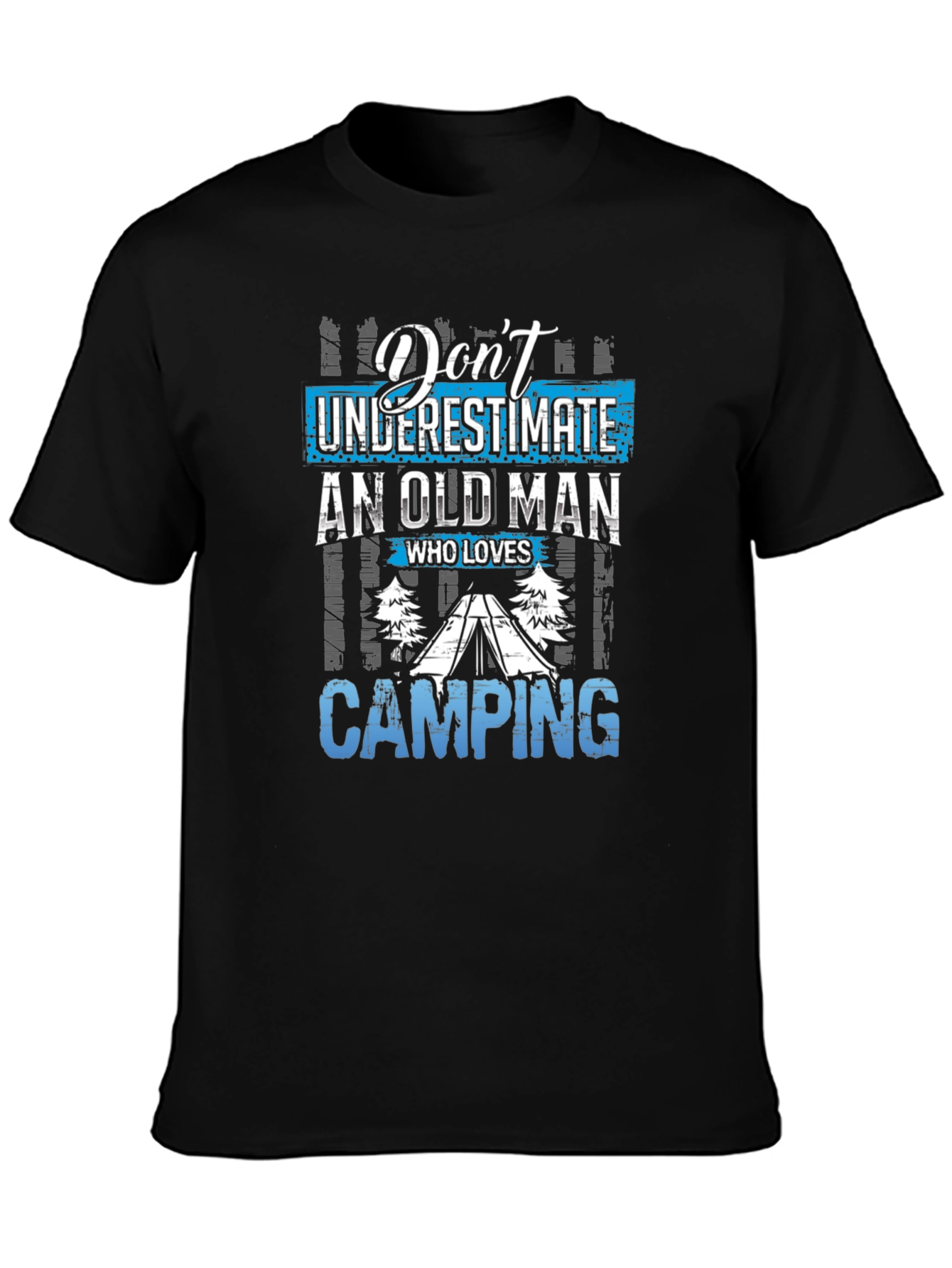 Dont Underestimate an Old Man Camping Graphic Tee