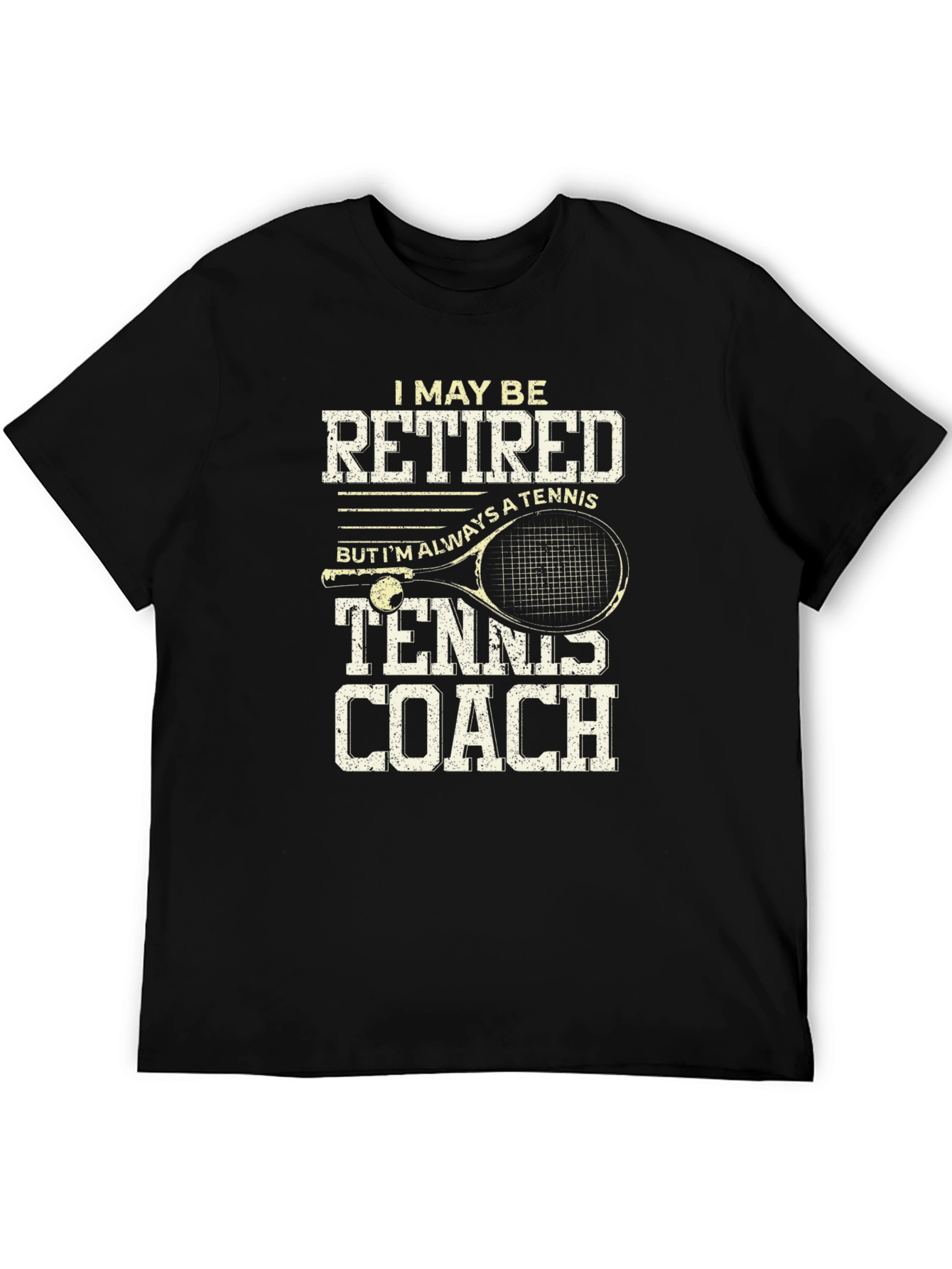 Retired Tennis Coach T-Shirt