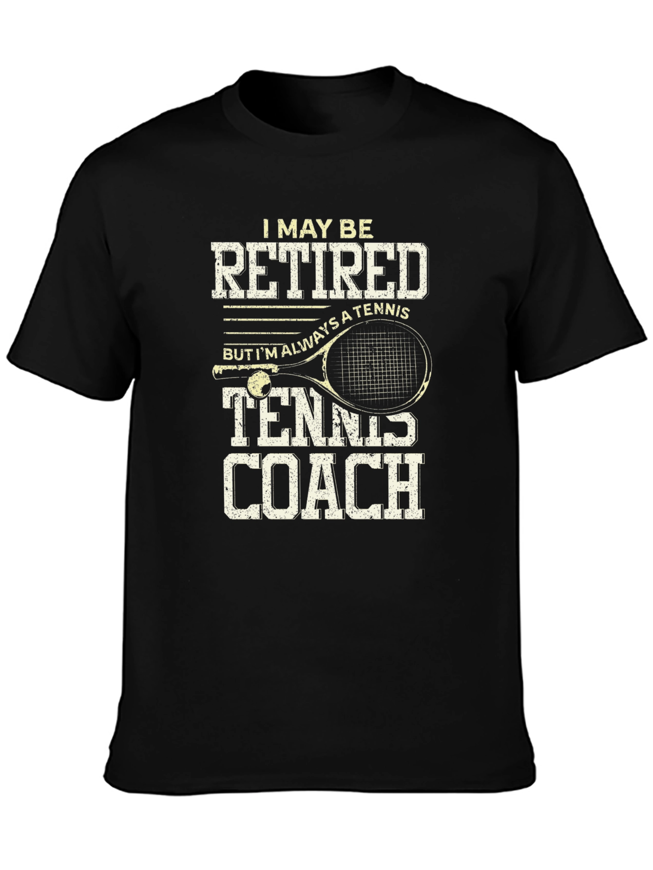 Retired Tennis Coach T-Shirt