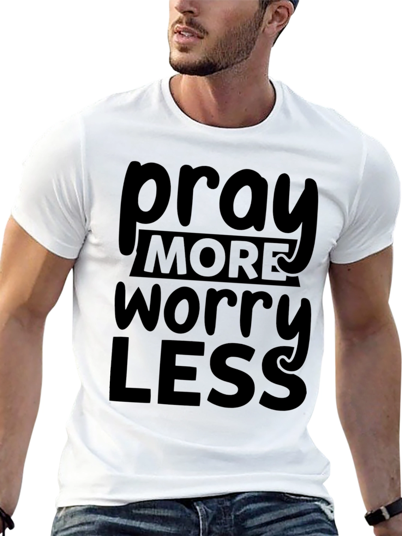 Pray More Worry Less Graphic T-Shirt