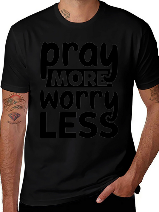 Pray More Worry Less Graphic T-Shirt