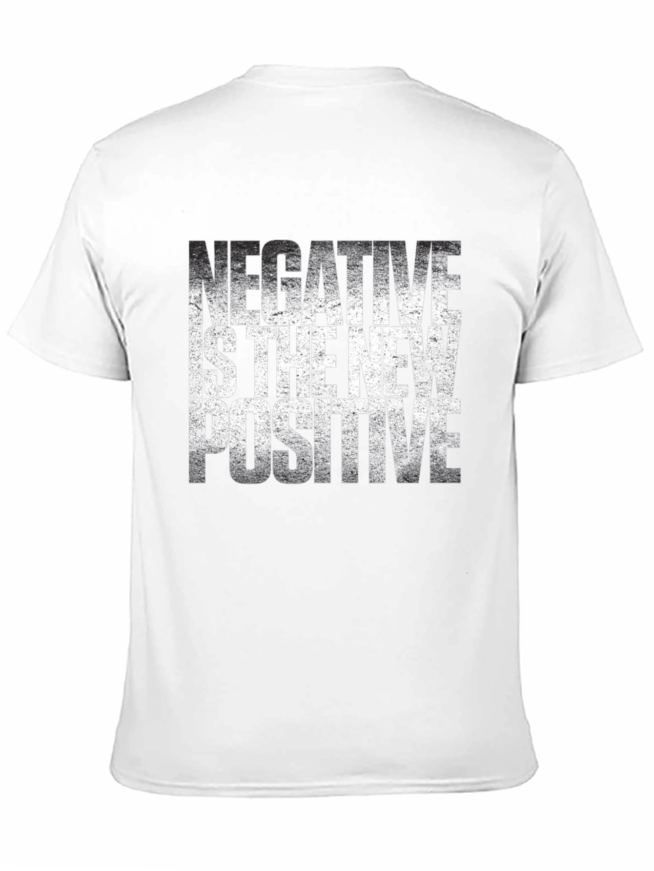 Negative is the New Positive Graphic Tee