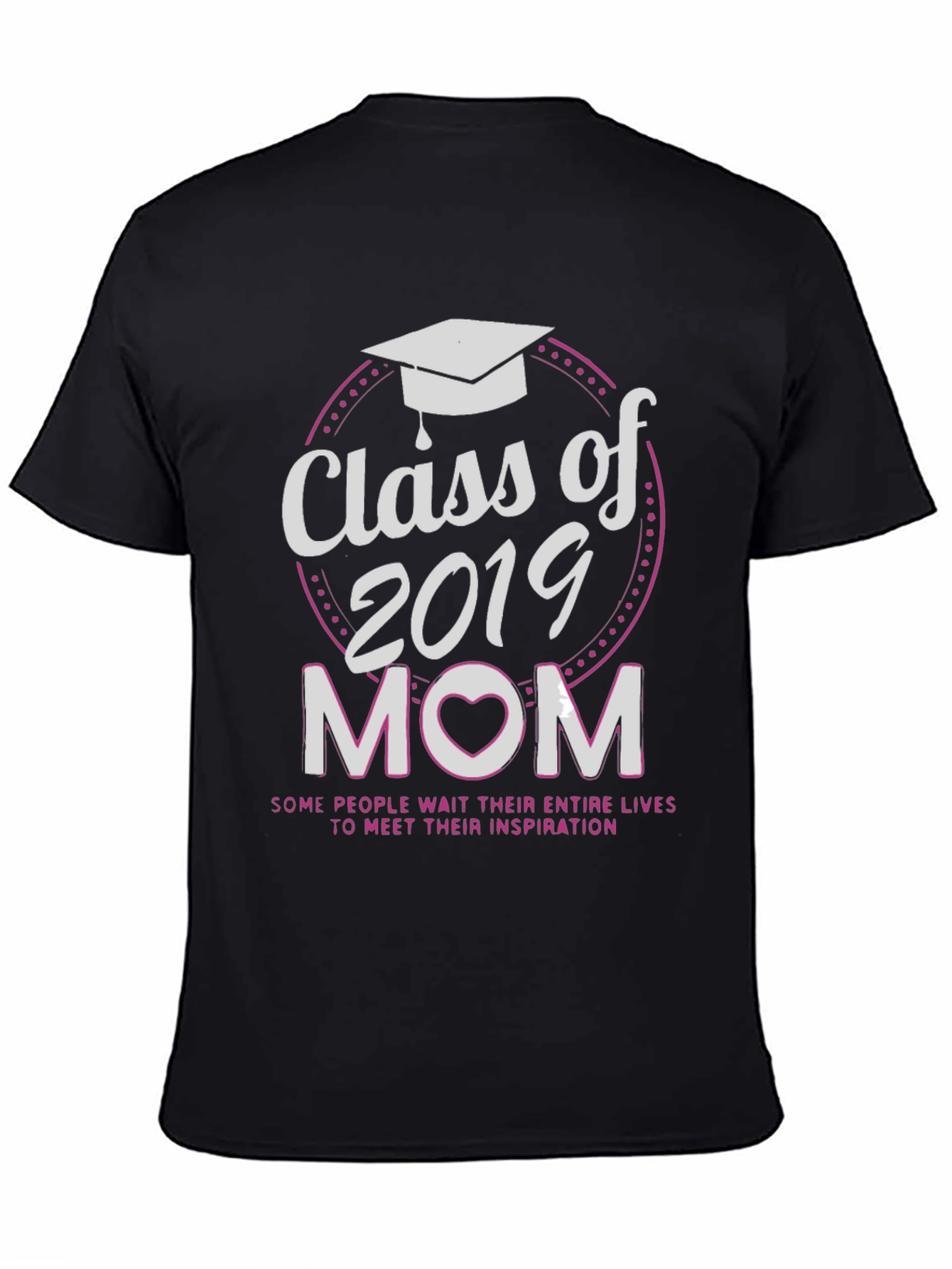 Class of 2019 Mom T-Shirt