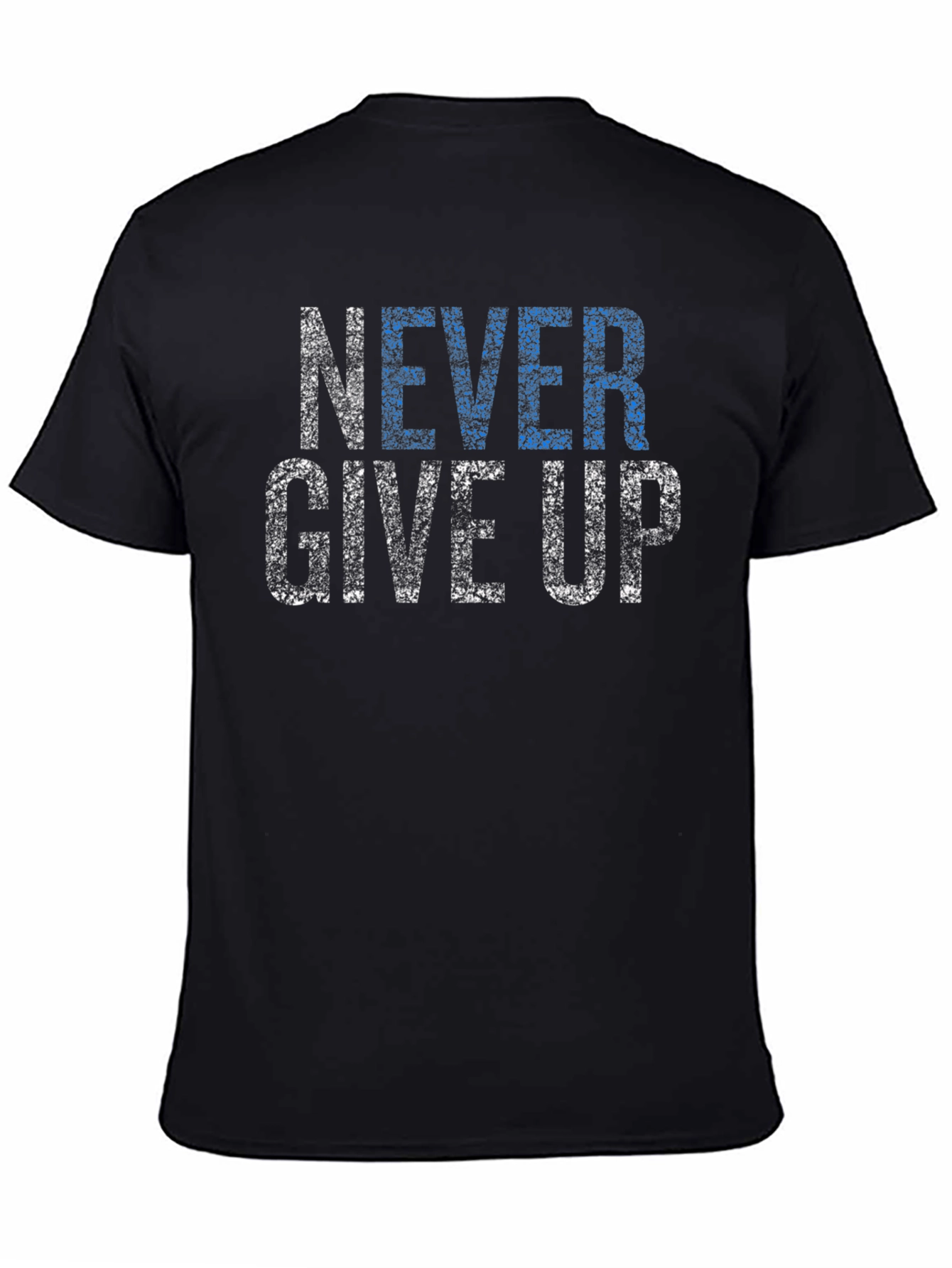 Never Give Up Graphic T-Shirt - Motivational Design