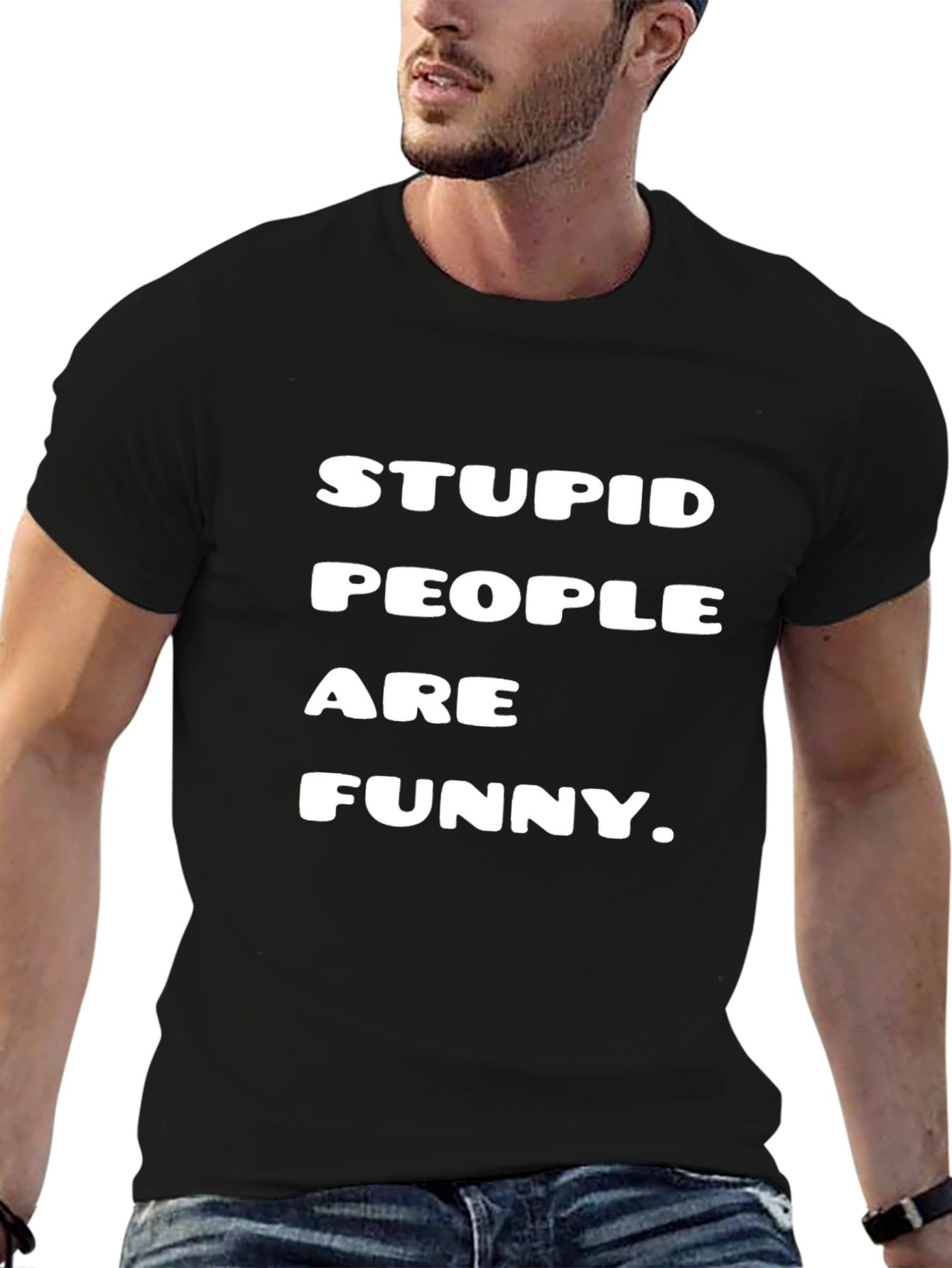 Stupid People Are Funny Black Graphic Tee