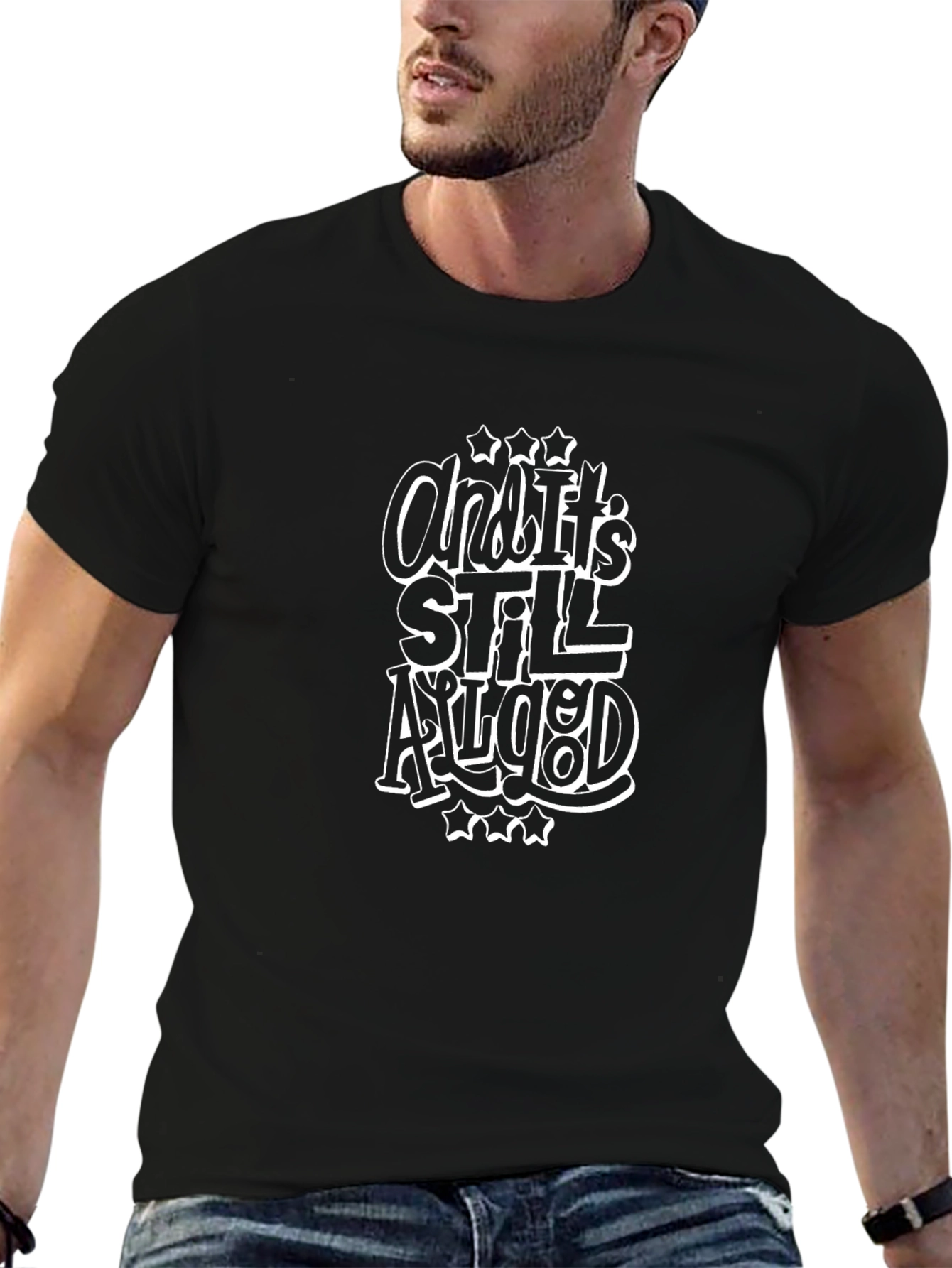 And Its Still Aligned T-Shirt