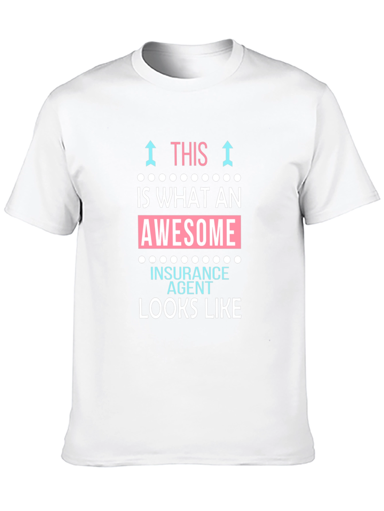Awesome Insurance Agent T-Shirt - Funny Gift