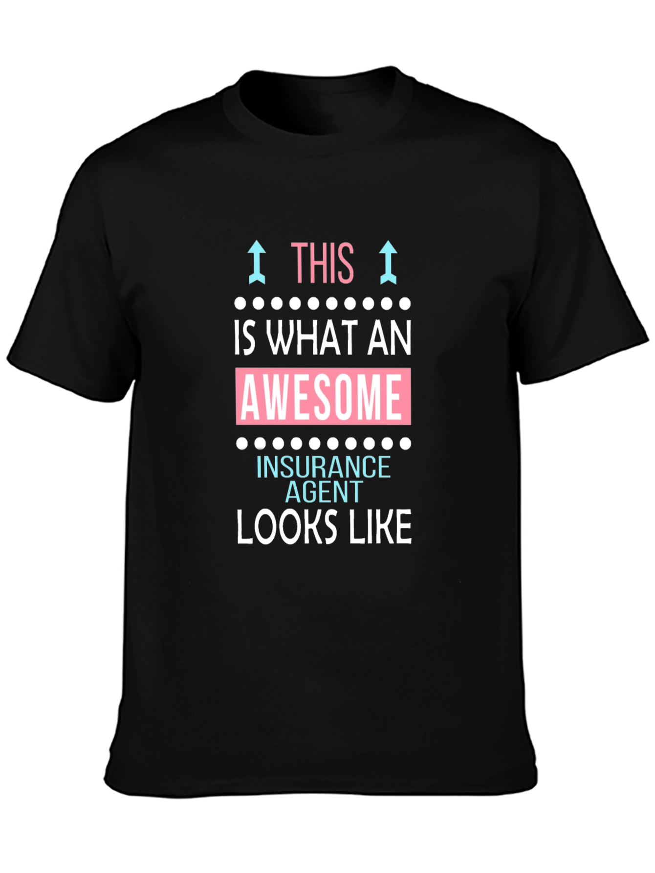 Awesome Insurance Agent T-Shirt - Funny Gift