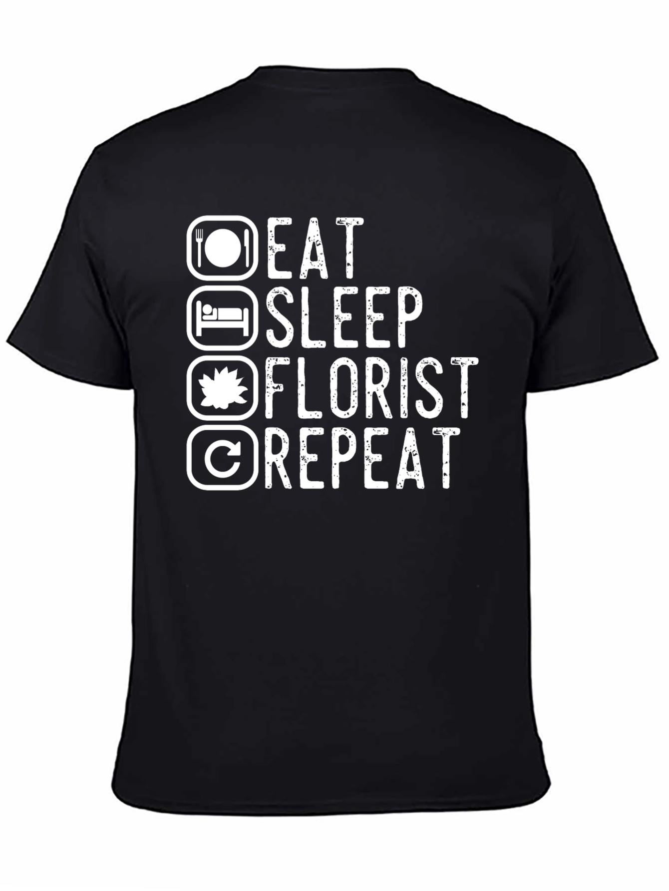 Eat Sleep Florist Repeat Black T-Shirt