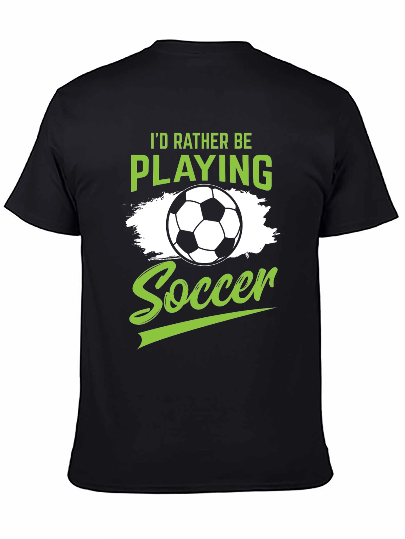 Id Rather Be Playing Soccer T-Shirt