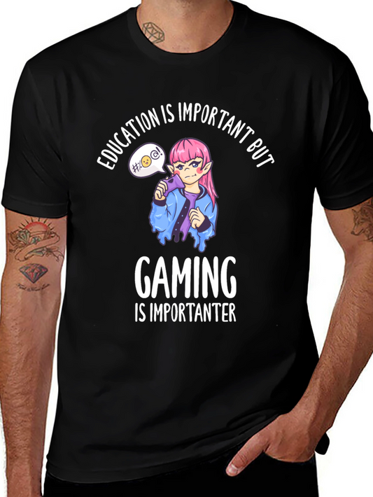Gaming is Importanter T-Shirt