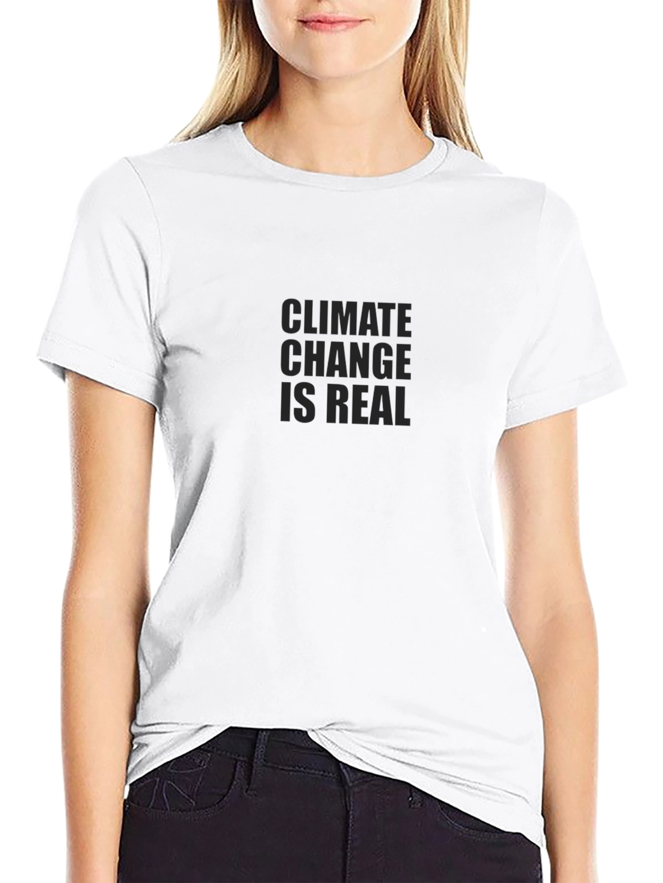 Climate Change is Real Black T-Shirt