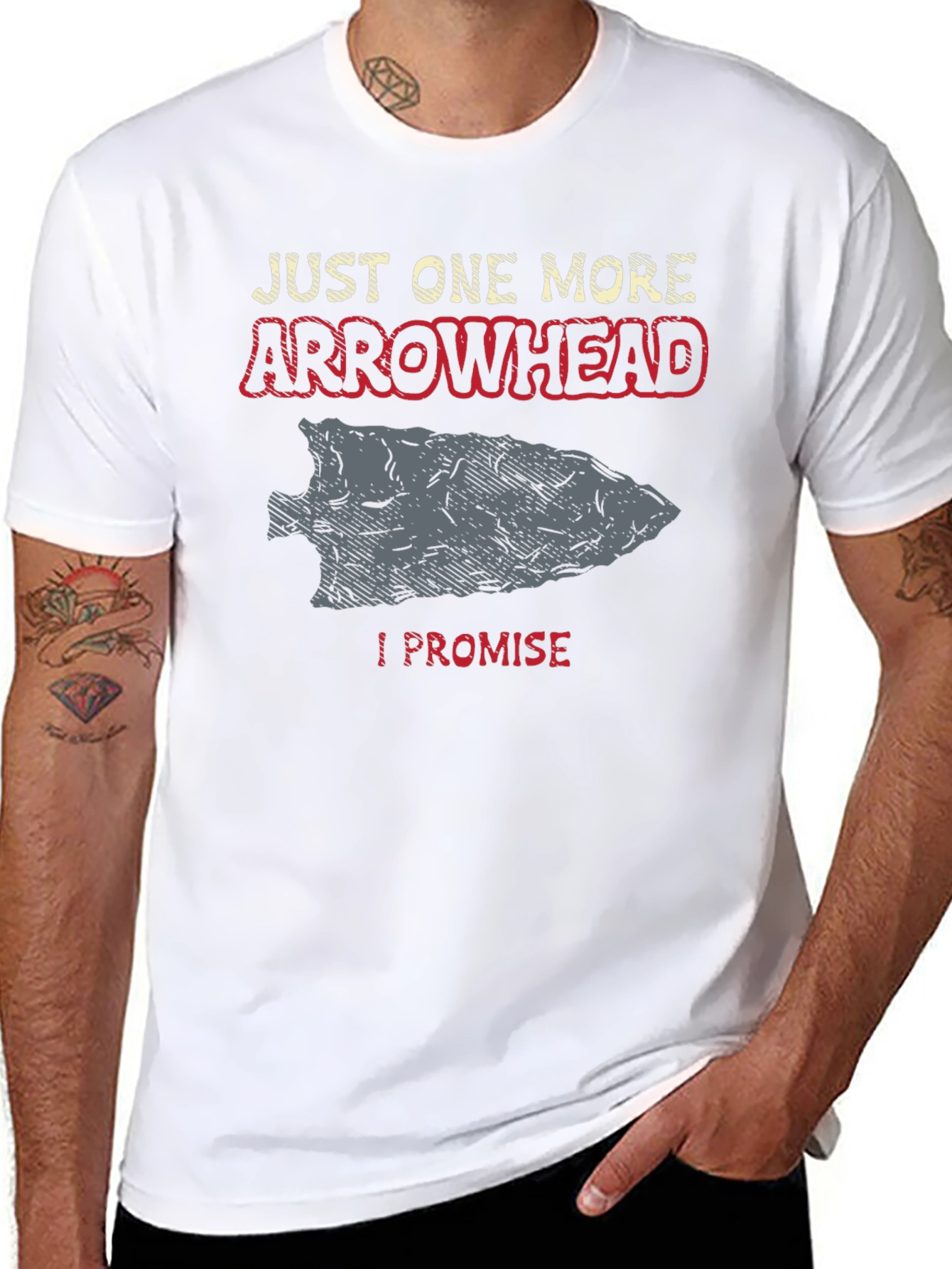 Arrowhead T-Shirt - Just One More I Promise!