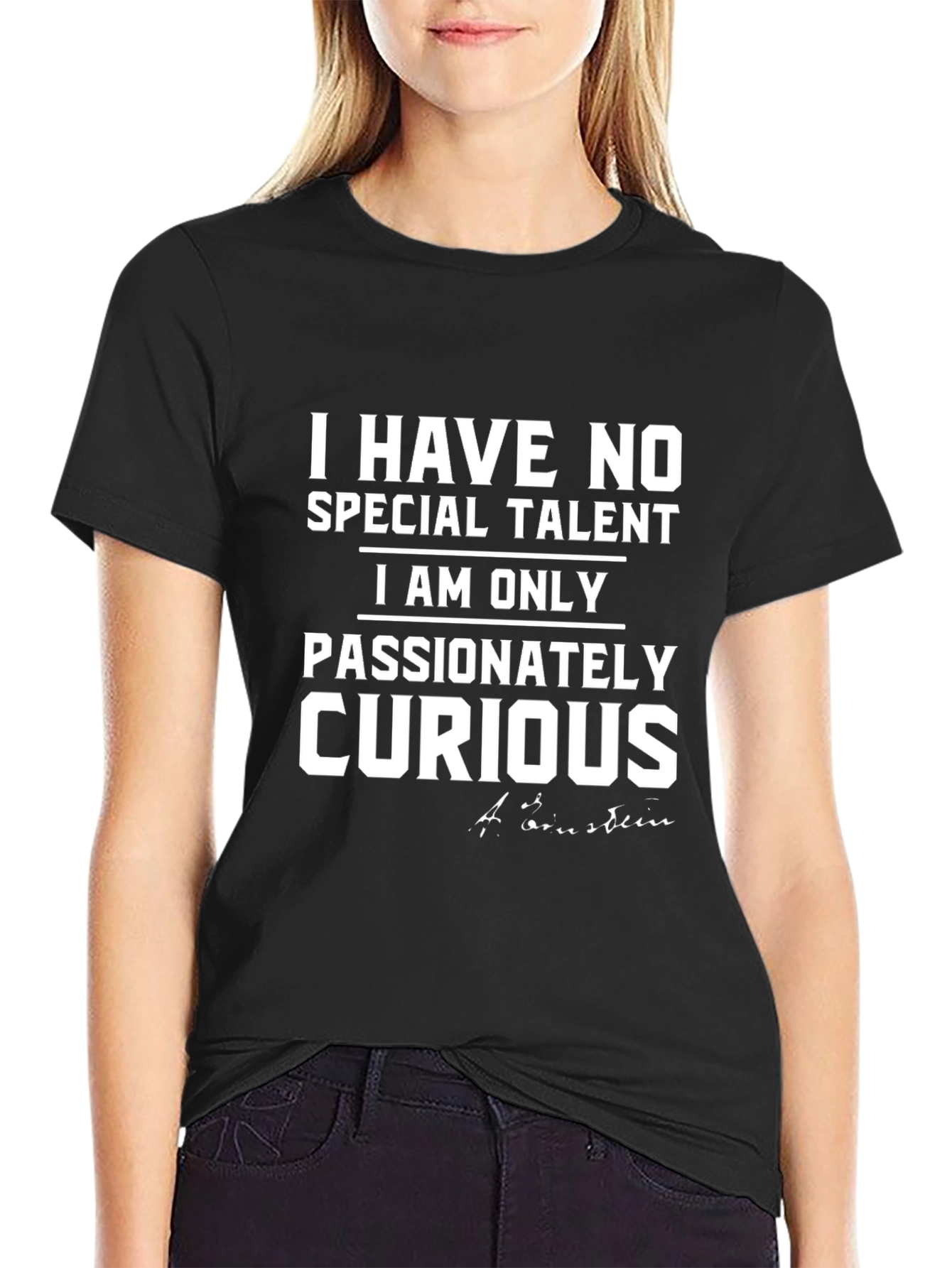 Einstein Quote T-Shirt - Passionately Curious