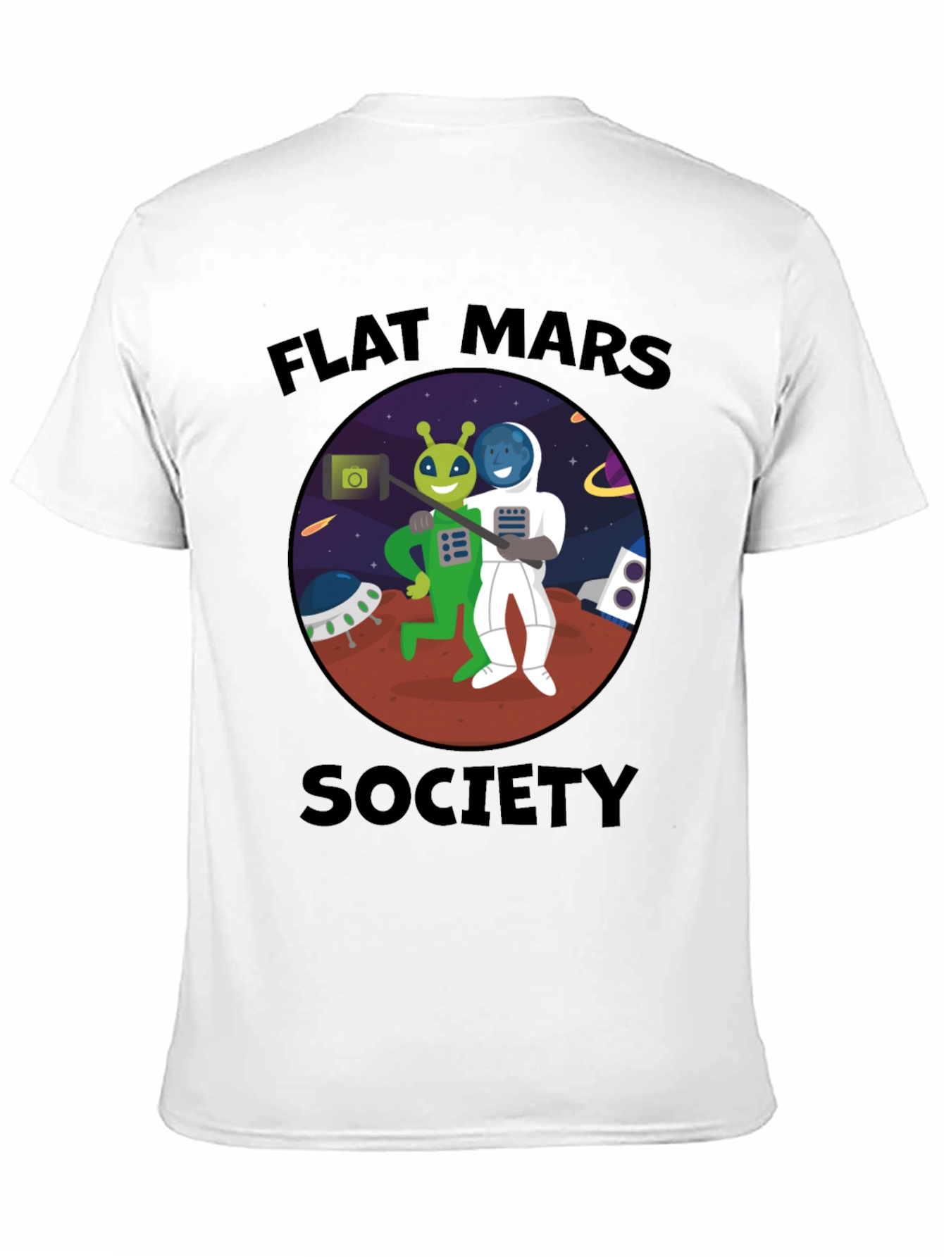 Flat Mars Society T-Shirt - Alien & Astronaut Selfie