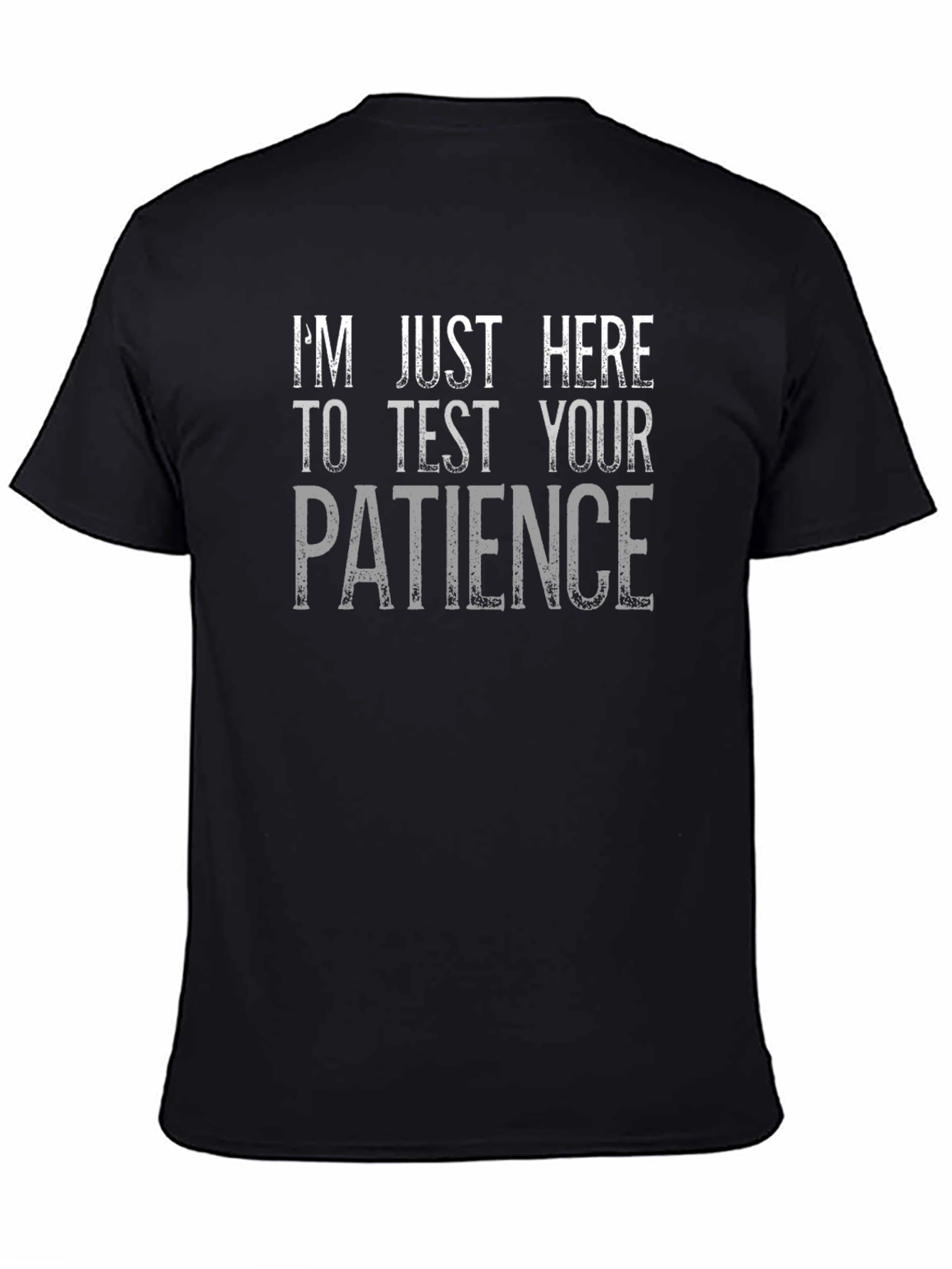 Funny Patience Graphic T-Shirt - Black