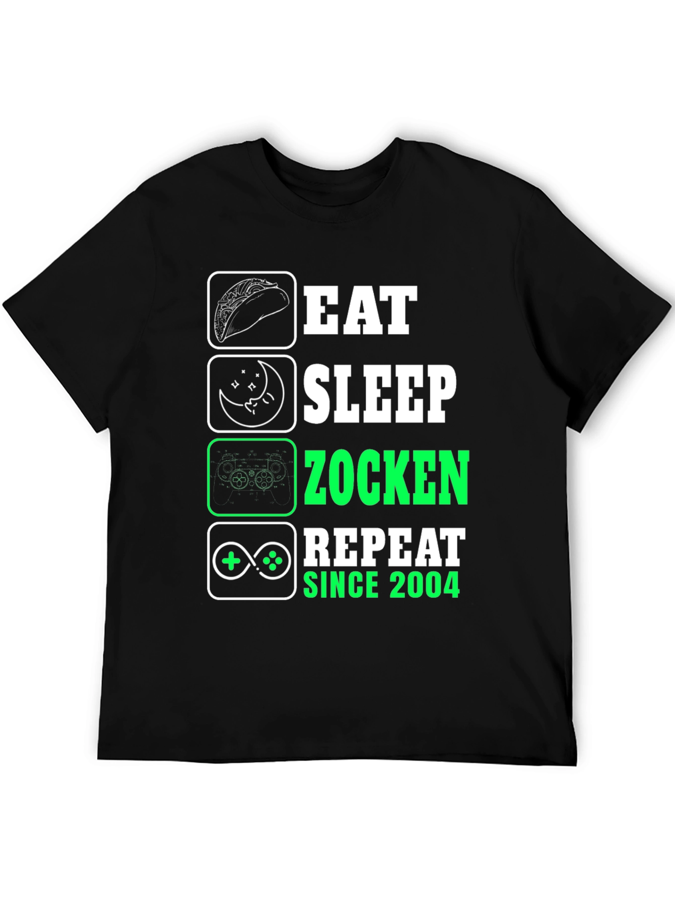 Eat Sleep Zocken Repeat Since 2004 T-Shirt
