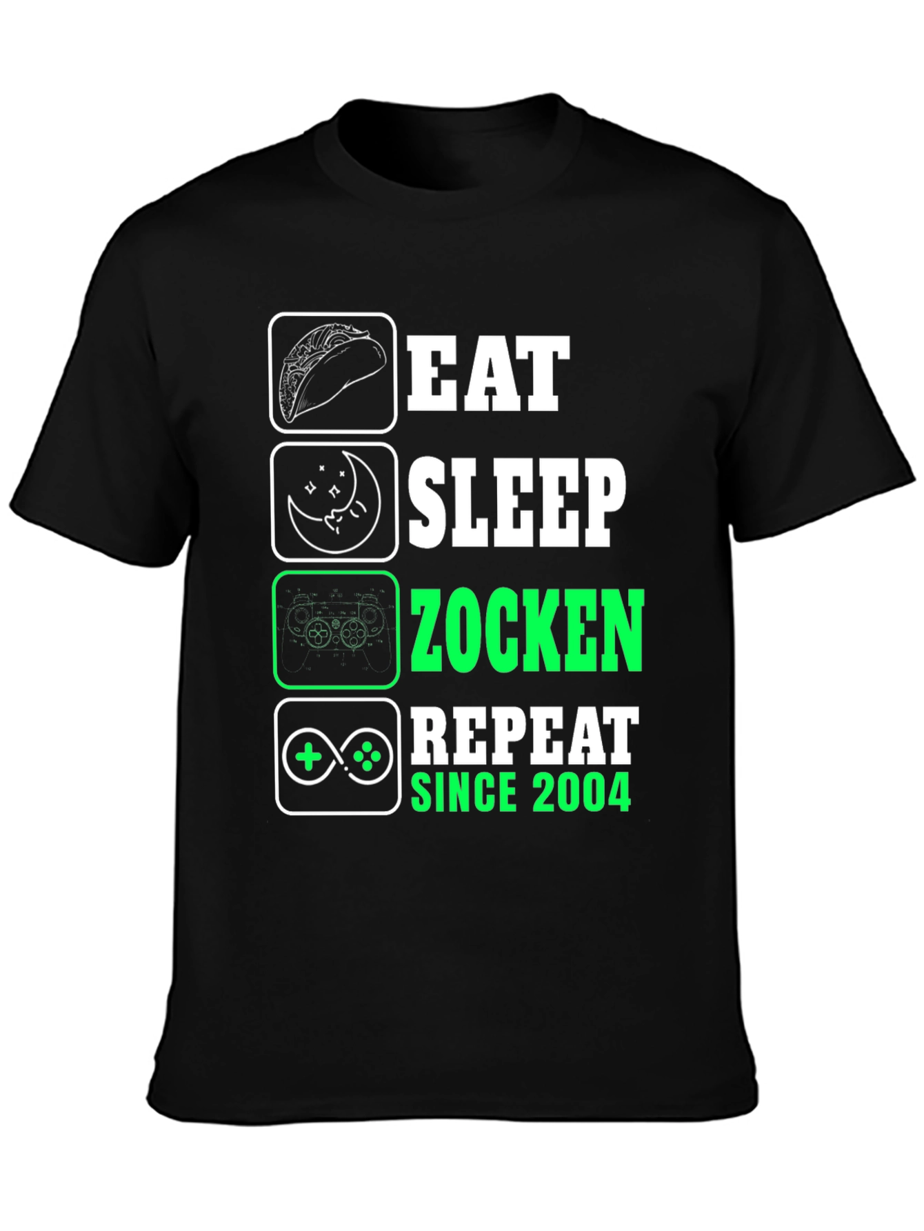 Eat Sleep Zocken Repeat Since 2004 T-Shirt