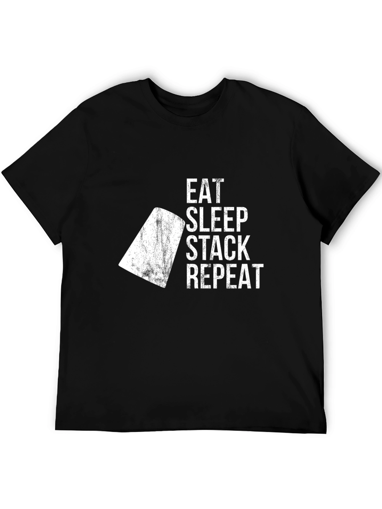 Eat Sleep Stack Repeat - Graphic T-Shirt