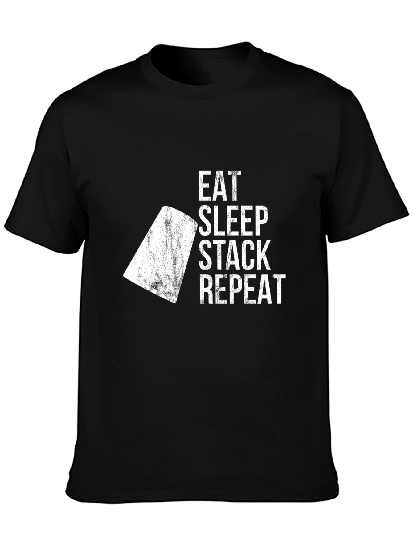 Eat Sleep Stack Repeat - Graphic T-Shirt