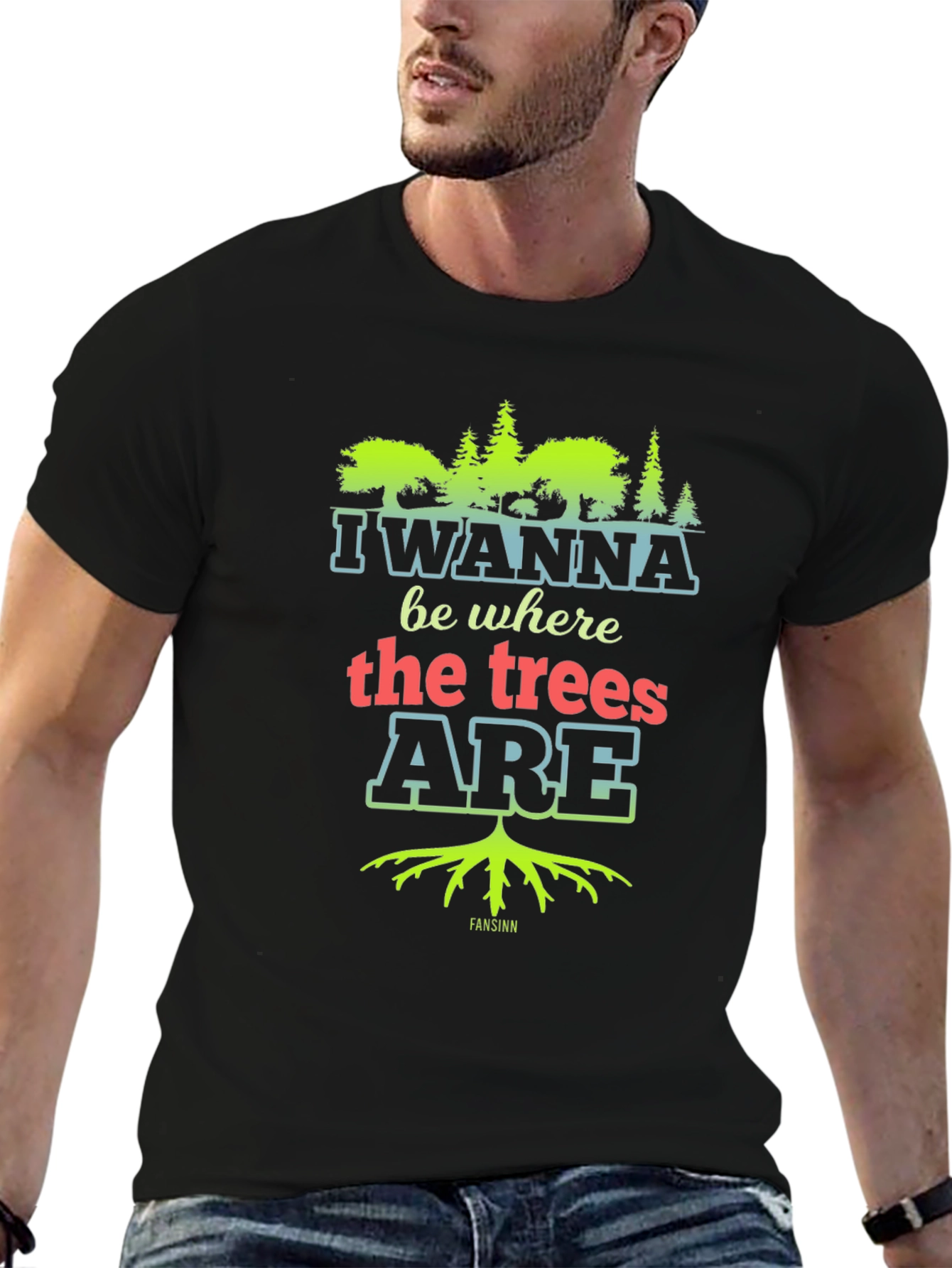 I Wanna Be Where the Trees Are Black Tee