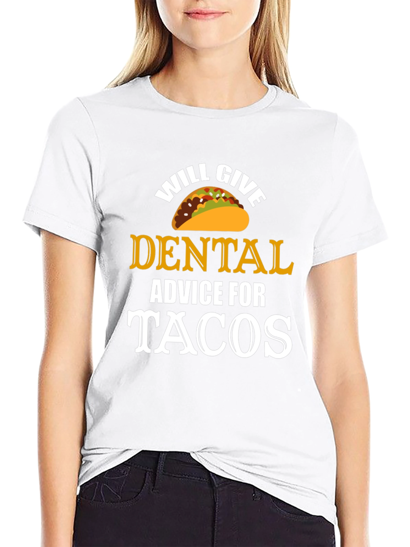 Will Give Dental Advice for Tacos T-Shirt