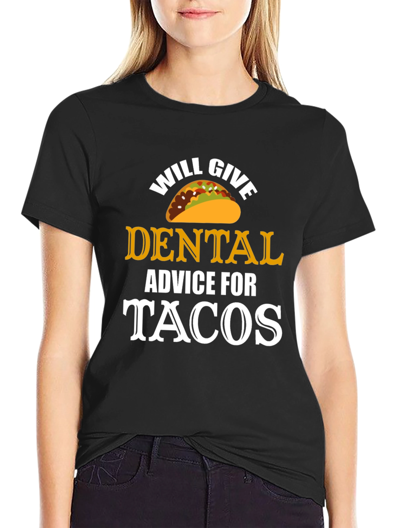 Will Give Dental Advice for Tacos T-Shirt