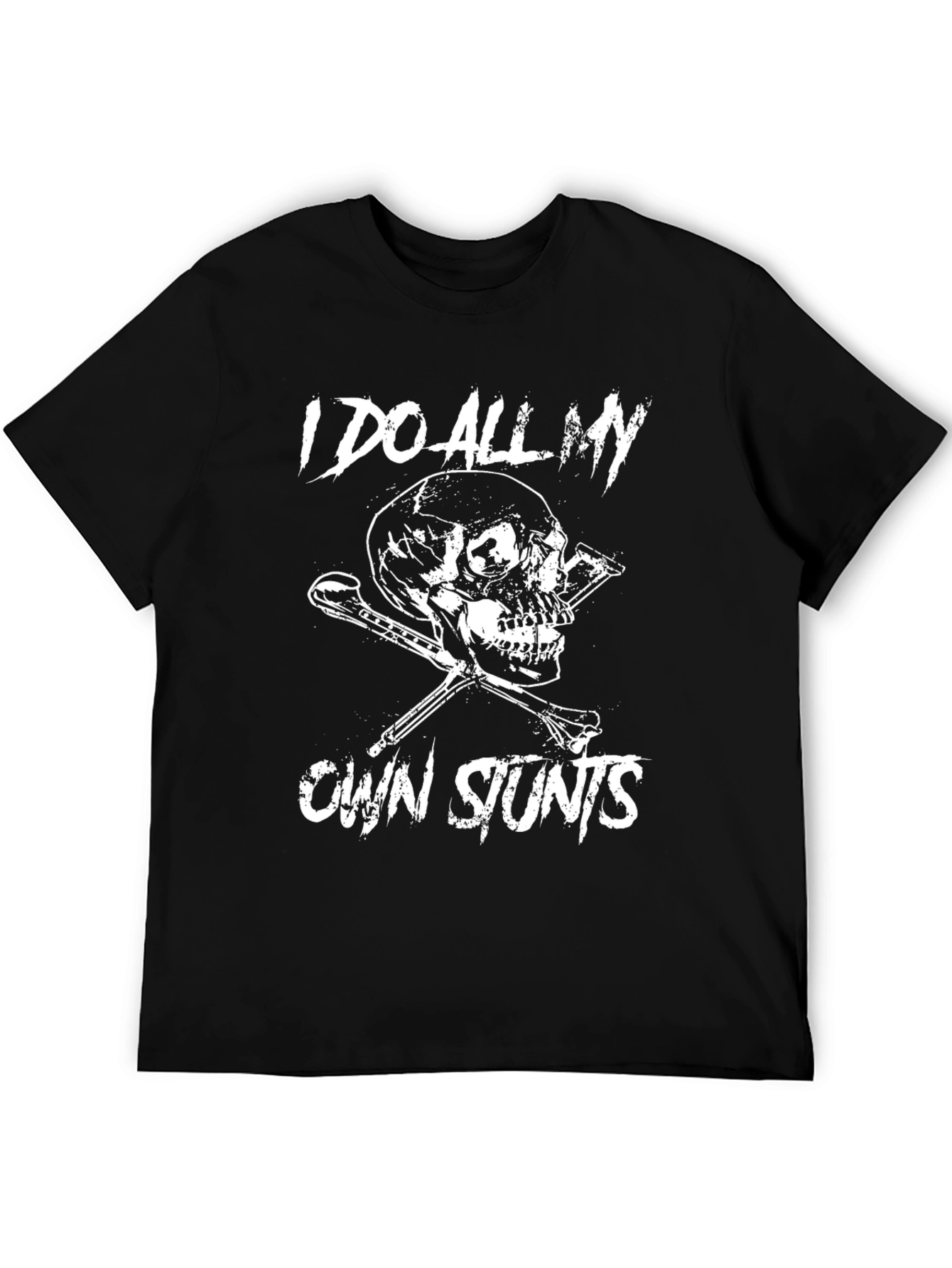 I Do All My Own Stunts Graphic Tee