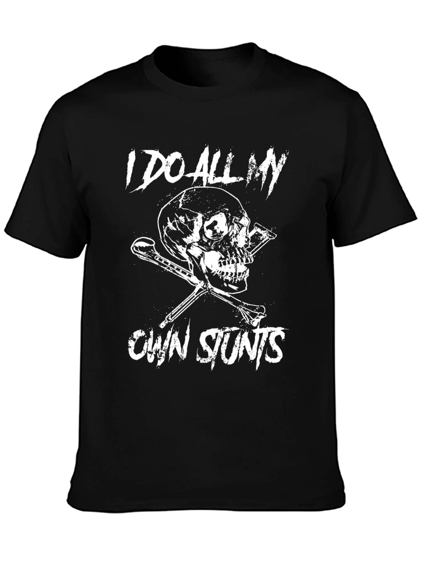 I Do All My Own Stunts Graphic Tee