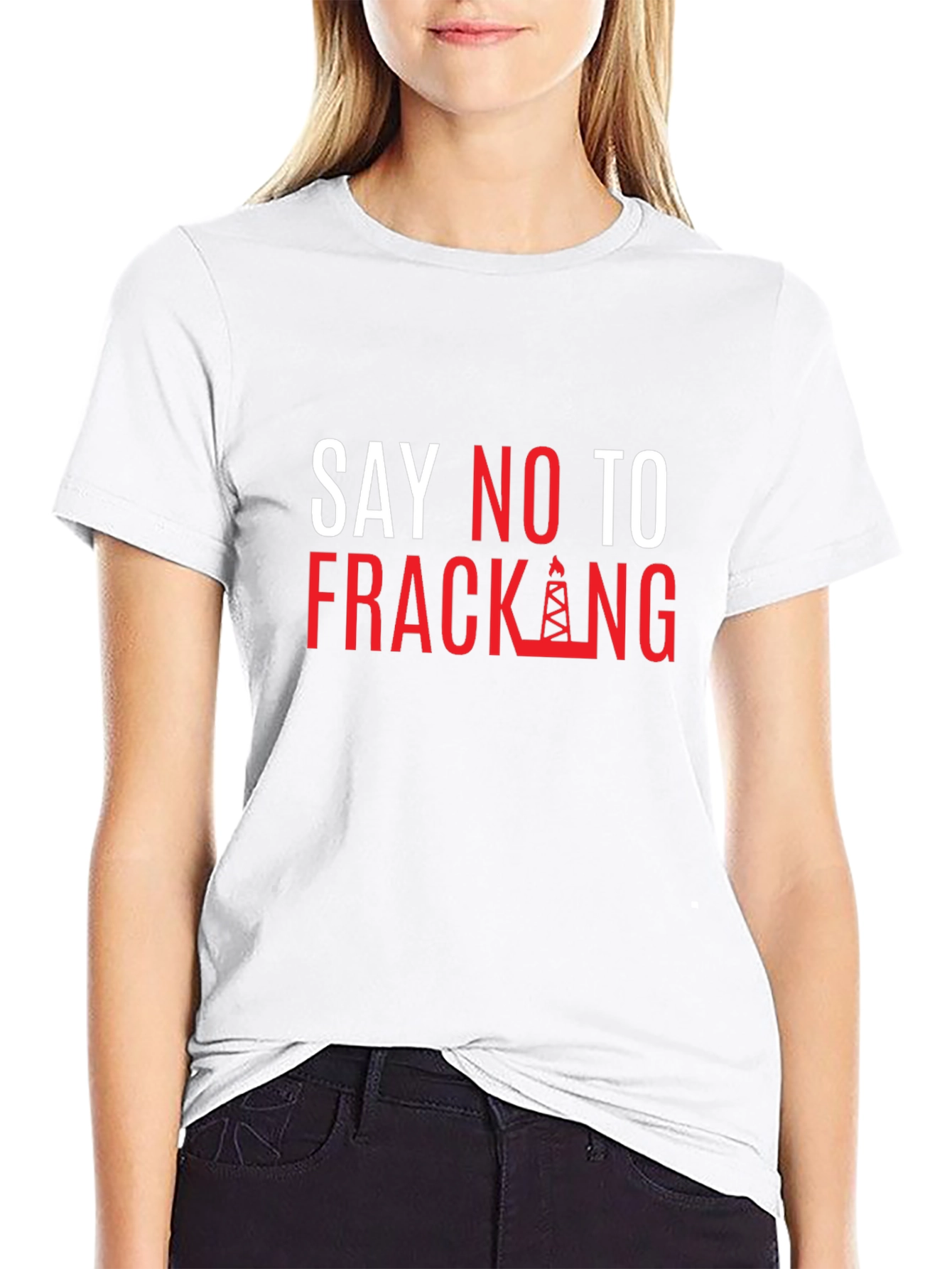 Say No to Fracking T-Shirt