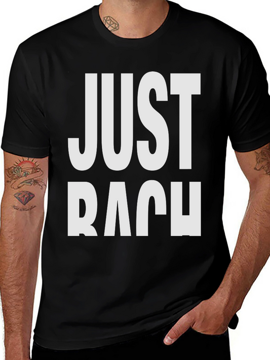 Just Rach T-Shirt - Cool Graphic Tee