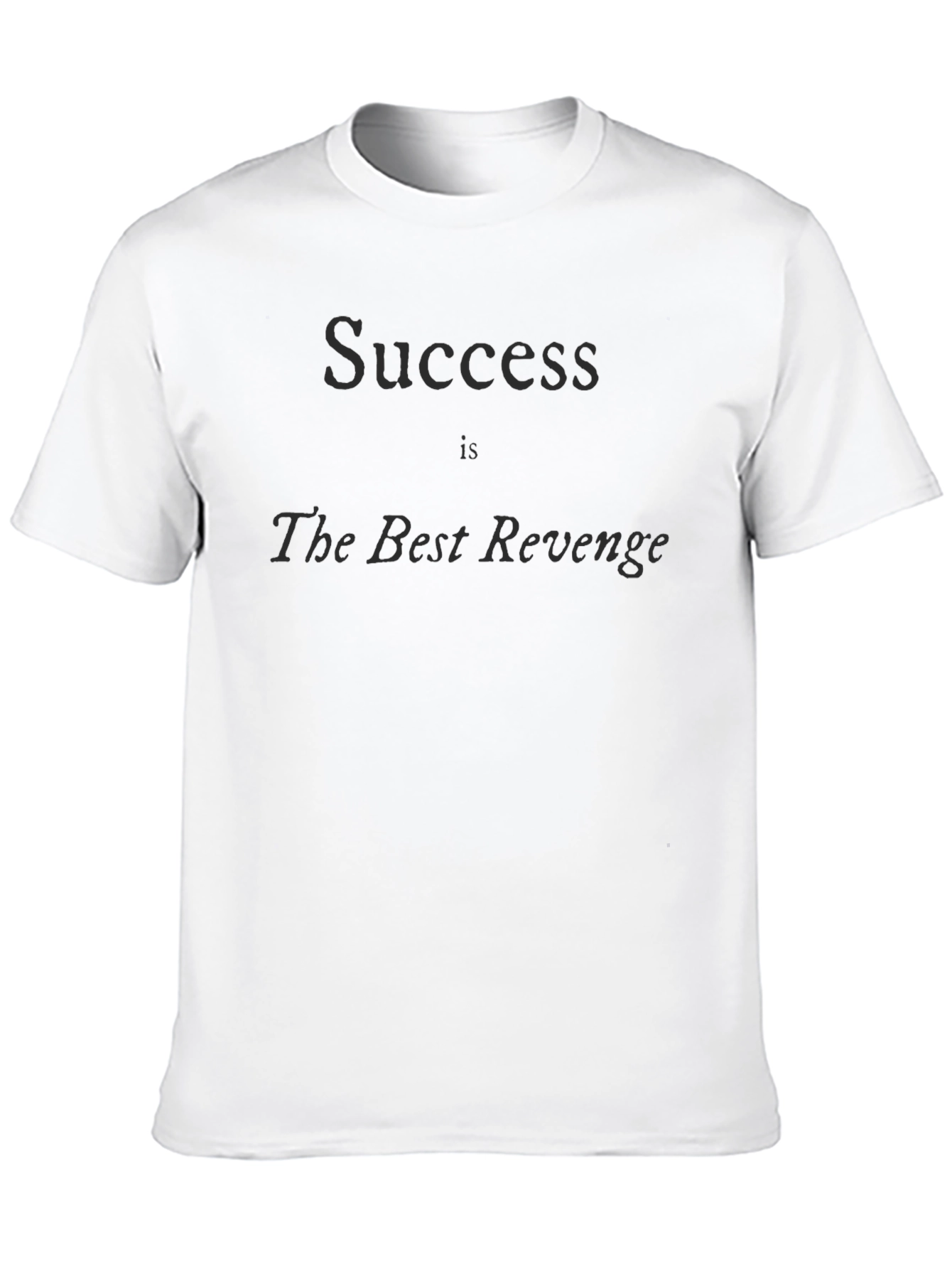 Success is the Best Revenge Graphic Tee - Black